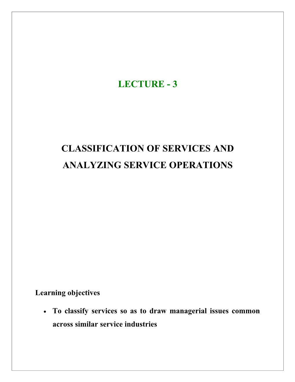 Classification of Services and Analyzing Service Operations