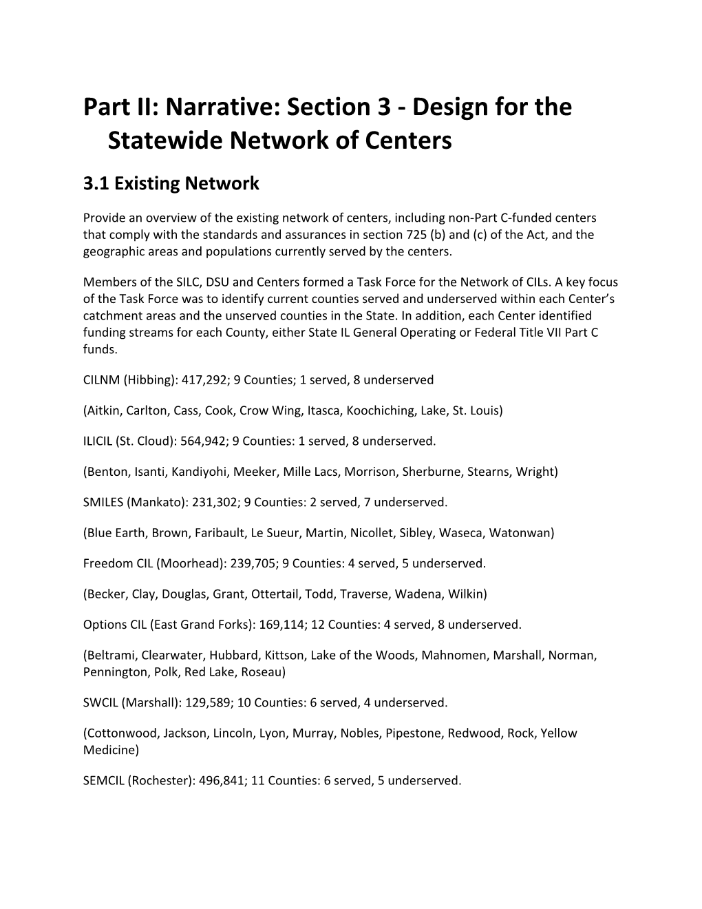 Part II: Narrative: Section 3 - Design for the Statewide Network of Centers