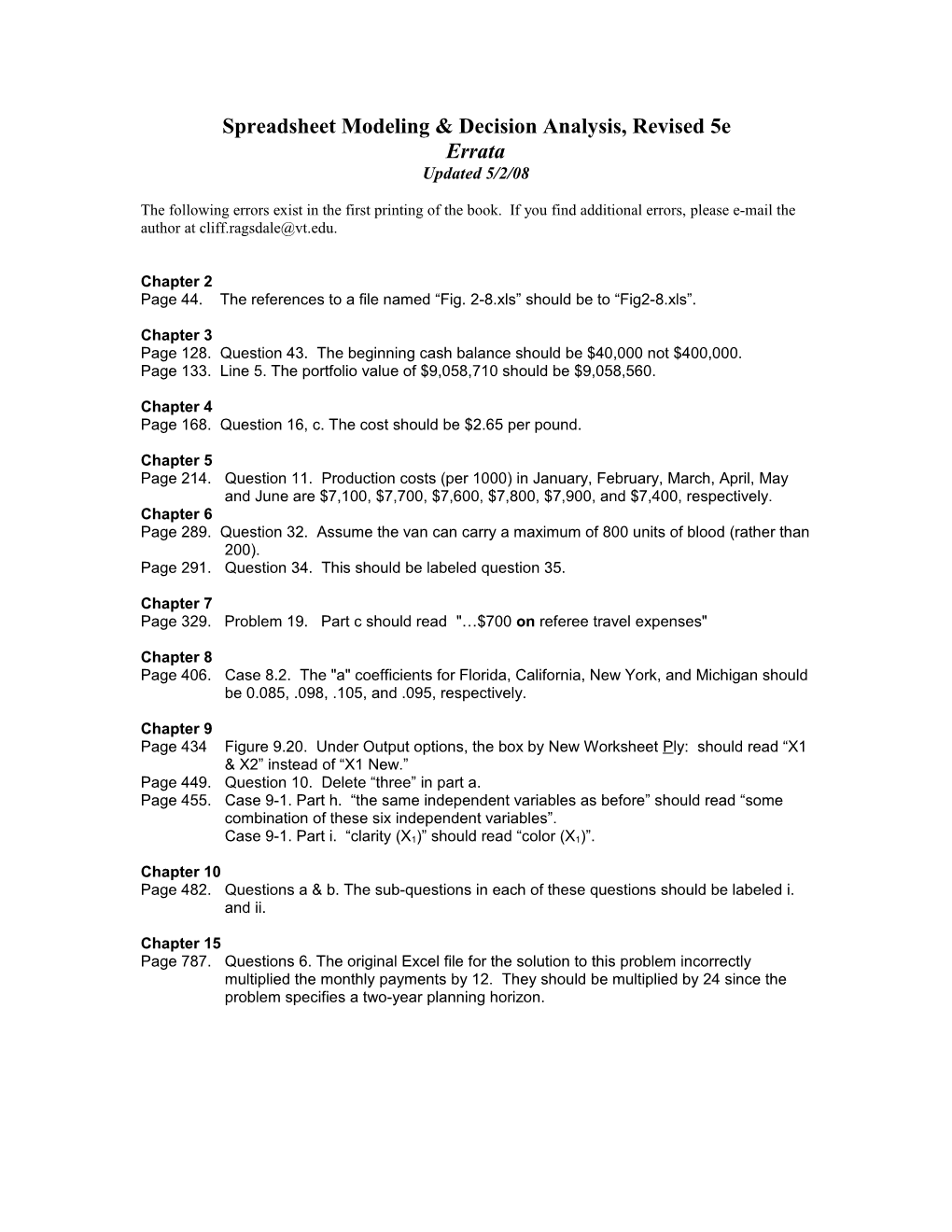 Spreadsheet Modeling & Decision Analysis, Revised 5E