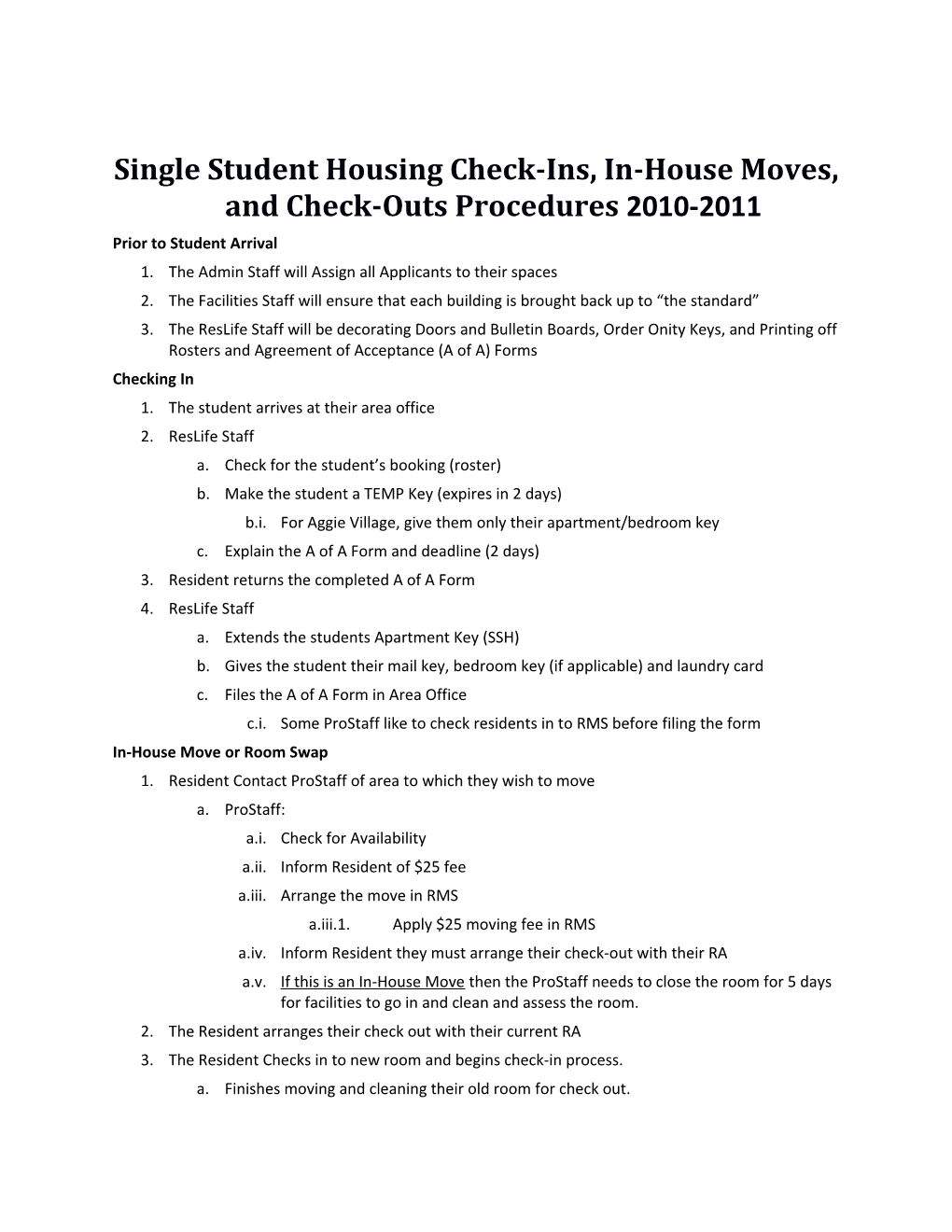 Single Student Housing Check-Ins, In-House Moves, and Check-Outs Procedures 2010-2011