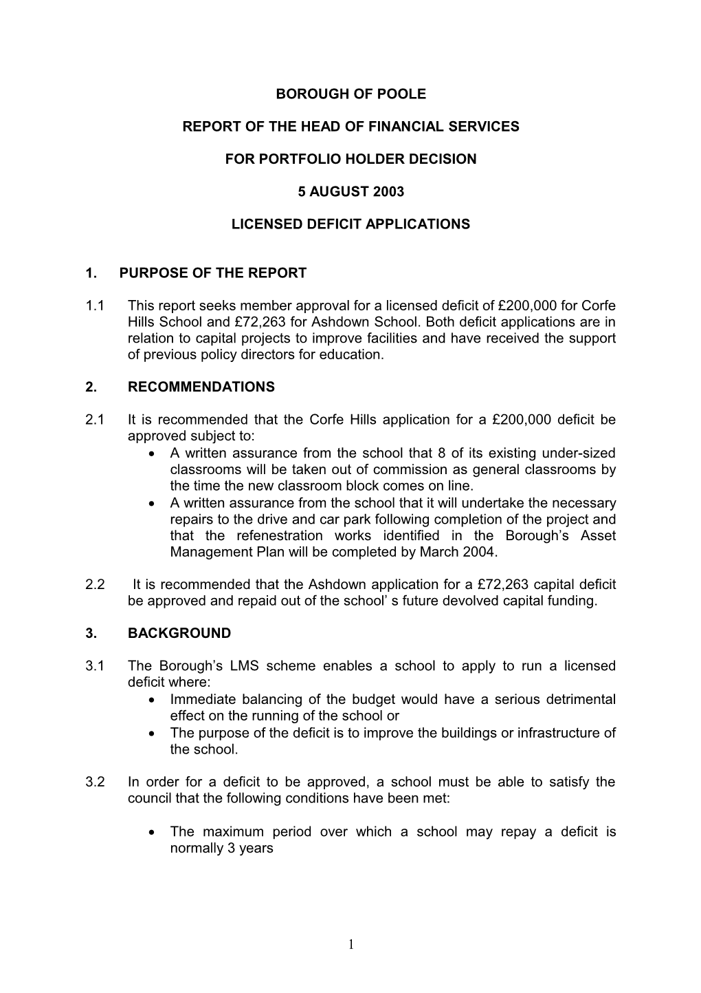 PD 5 August 2003 - Report - Licensed Deficit Applications