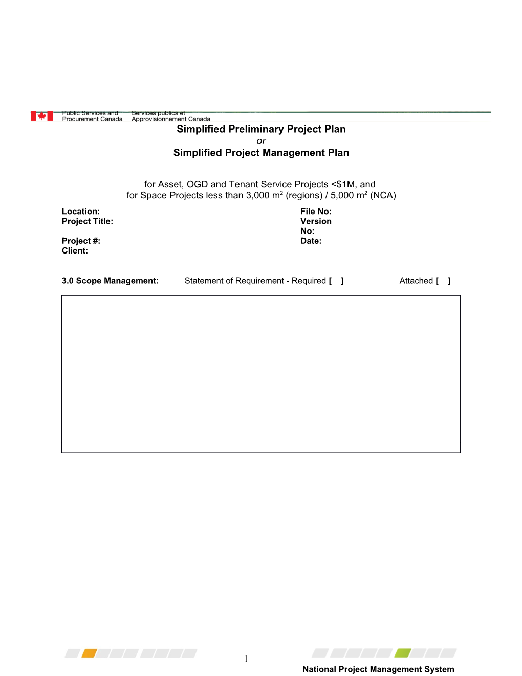 3.0 Scope Management: Statement of Requirement - Required Attached