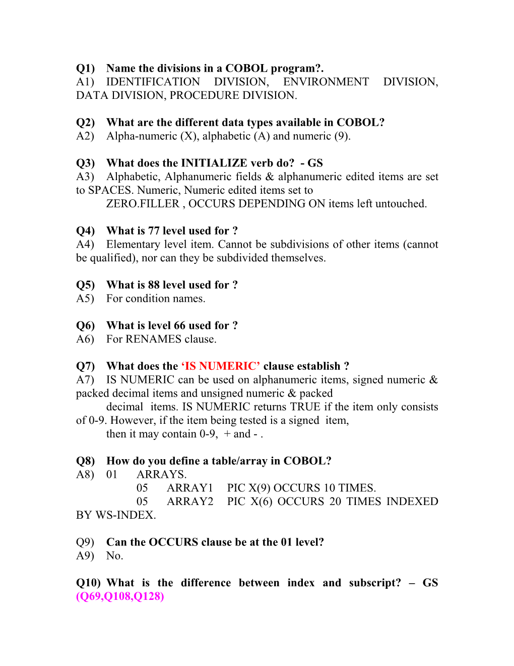 Q1) Name the Divisions in a COBOL Program?