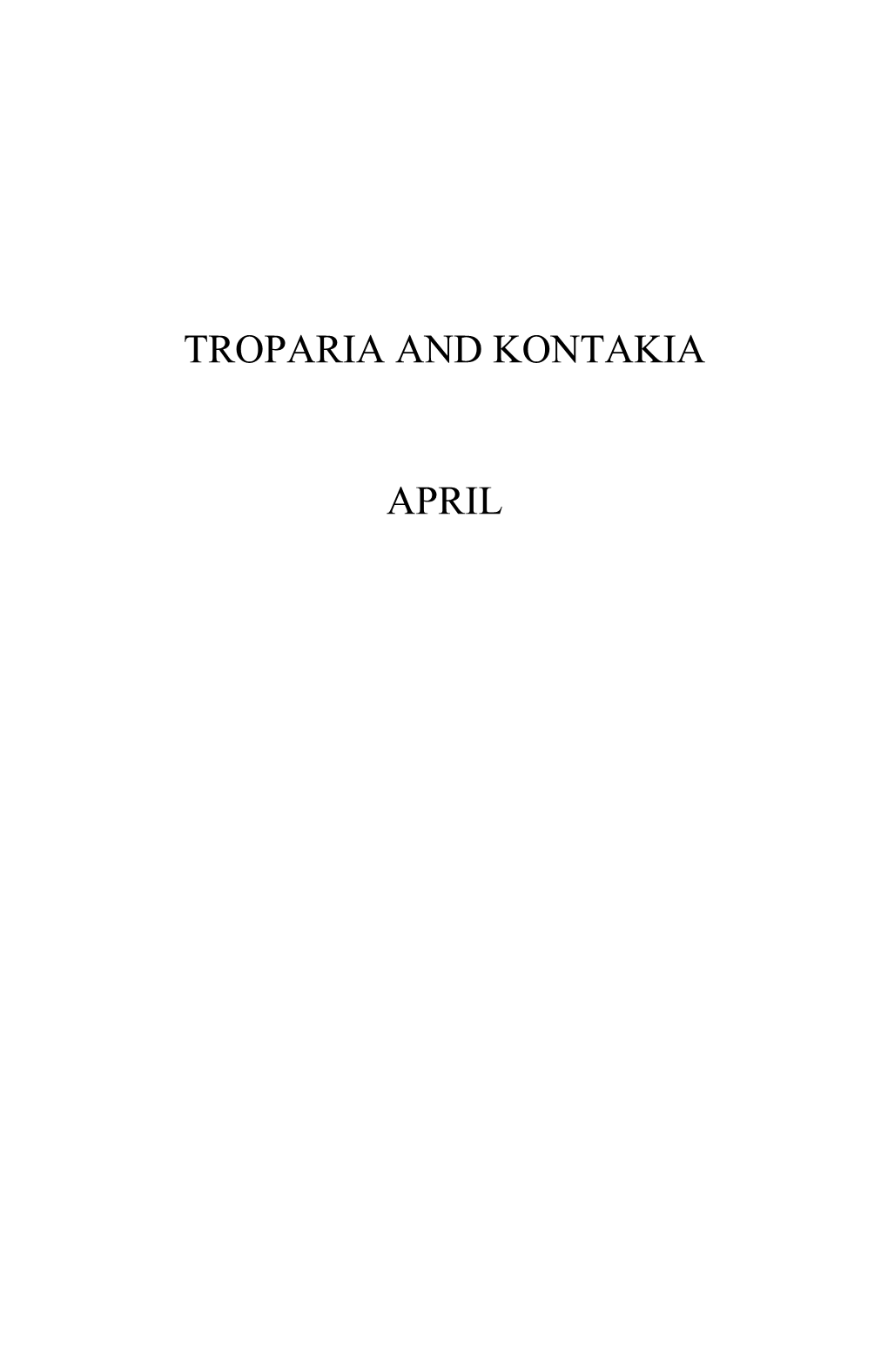 Troparia and Kontakia