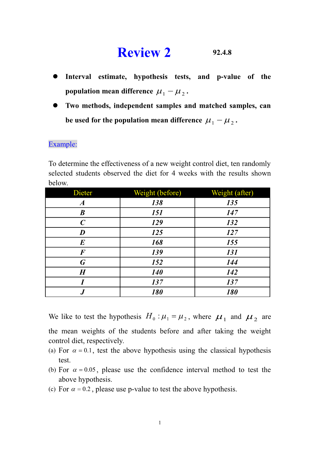 L Interval Estimate, Hypothesis Tests, and P-Value of the Population Mean Difference