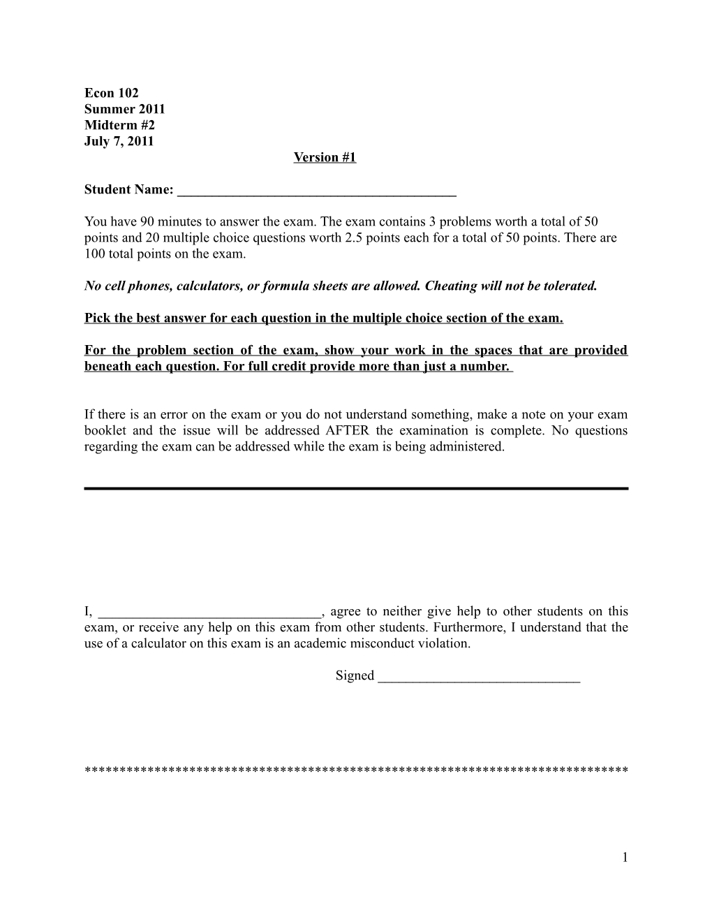 No Cell Phones, Calculators, Or Formula Sheets Are Allowed. Cheating Will Not Be Tolerated