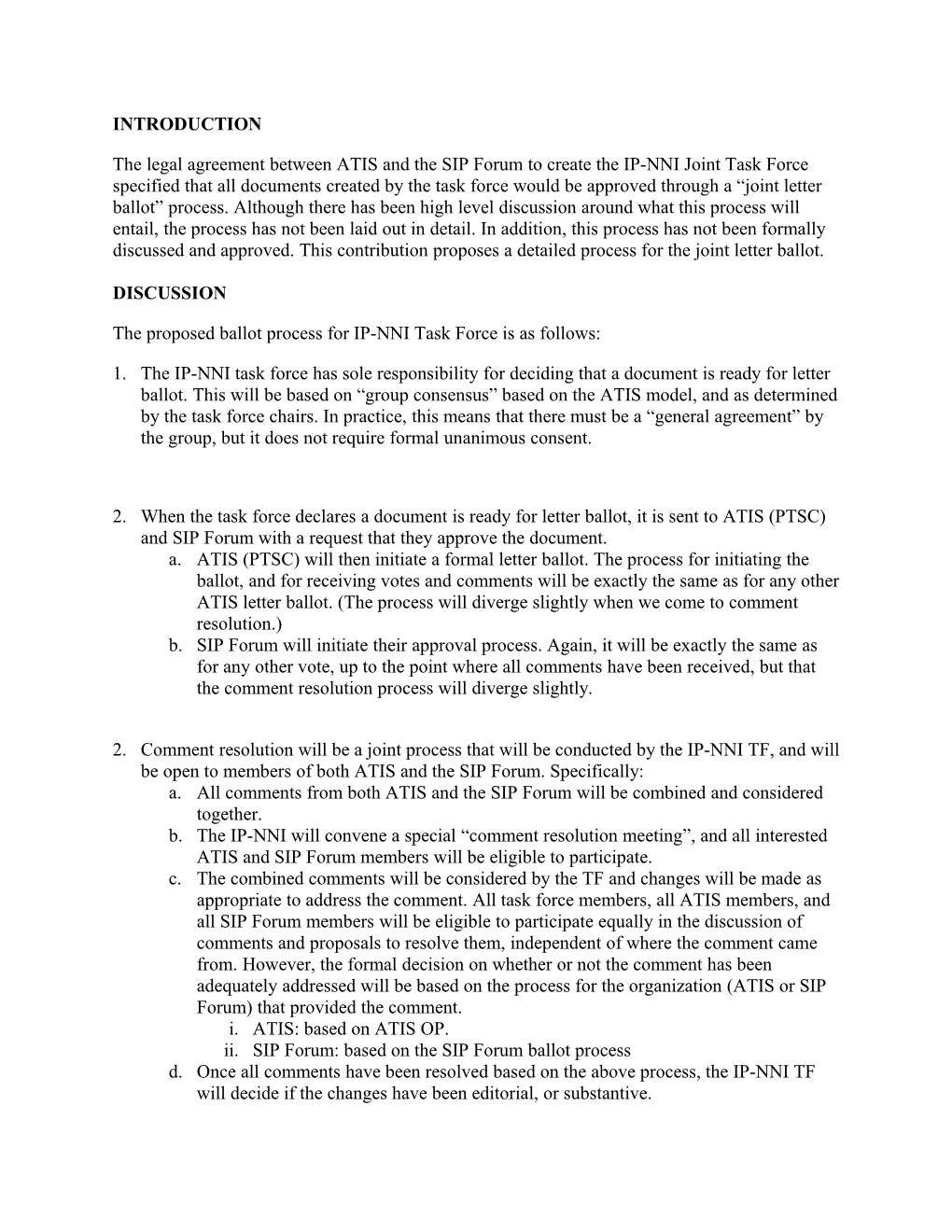 TITLE: Proposed Letter Ballot Process for ATIS/SIP Forum IP-NNI Task Force Documents
