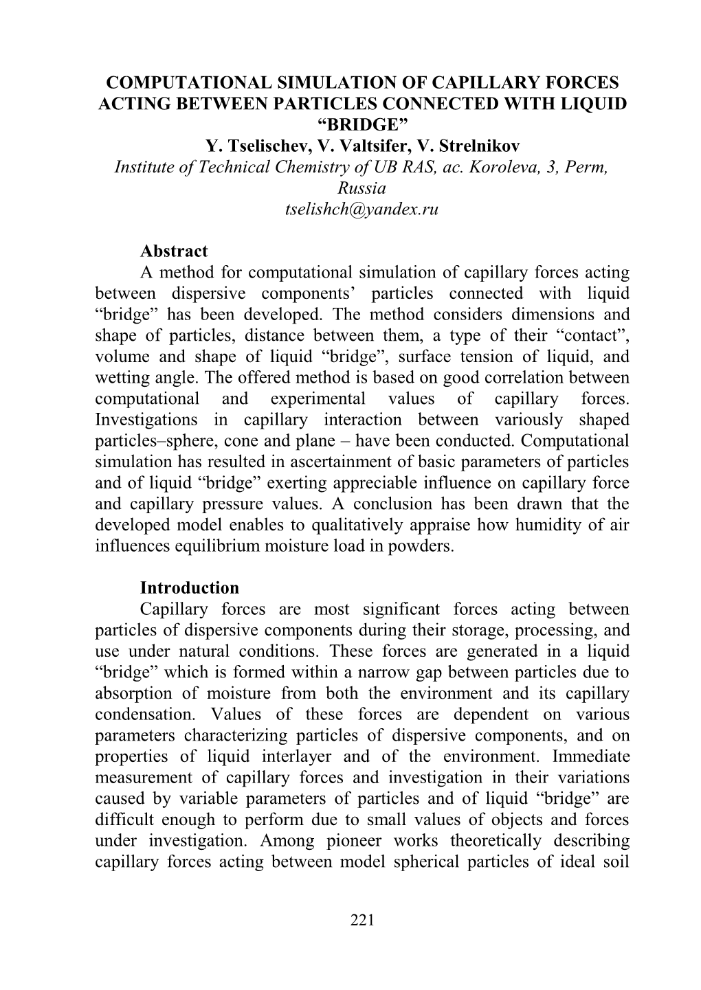 Computational Simulation of Capillary Forces Acting Between Particles Connected with Liquid