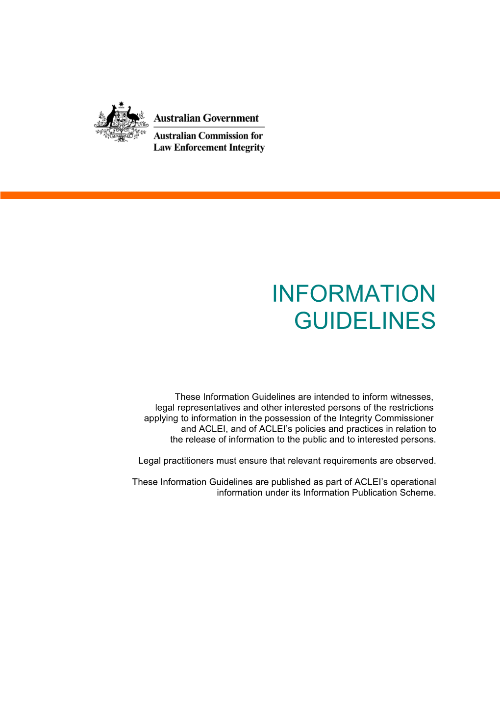 These Information Guidelines Are Intended to Inform Witnesses
