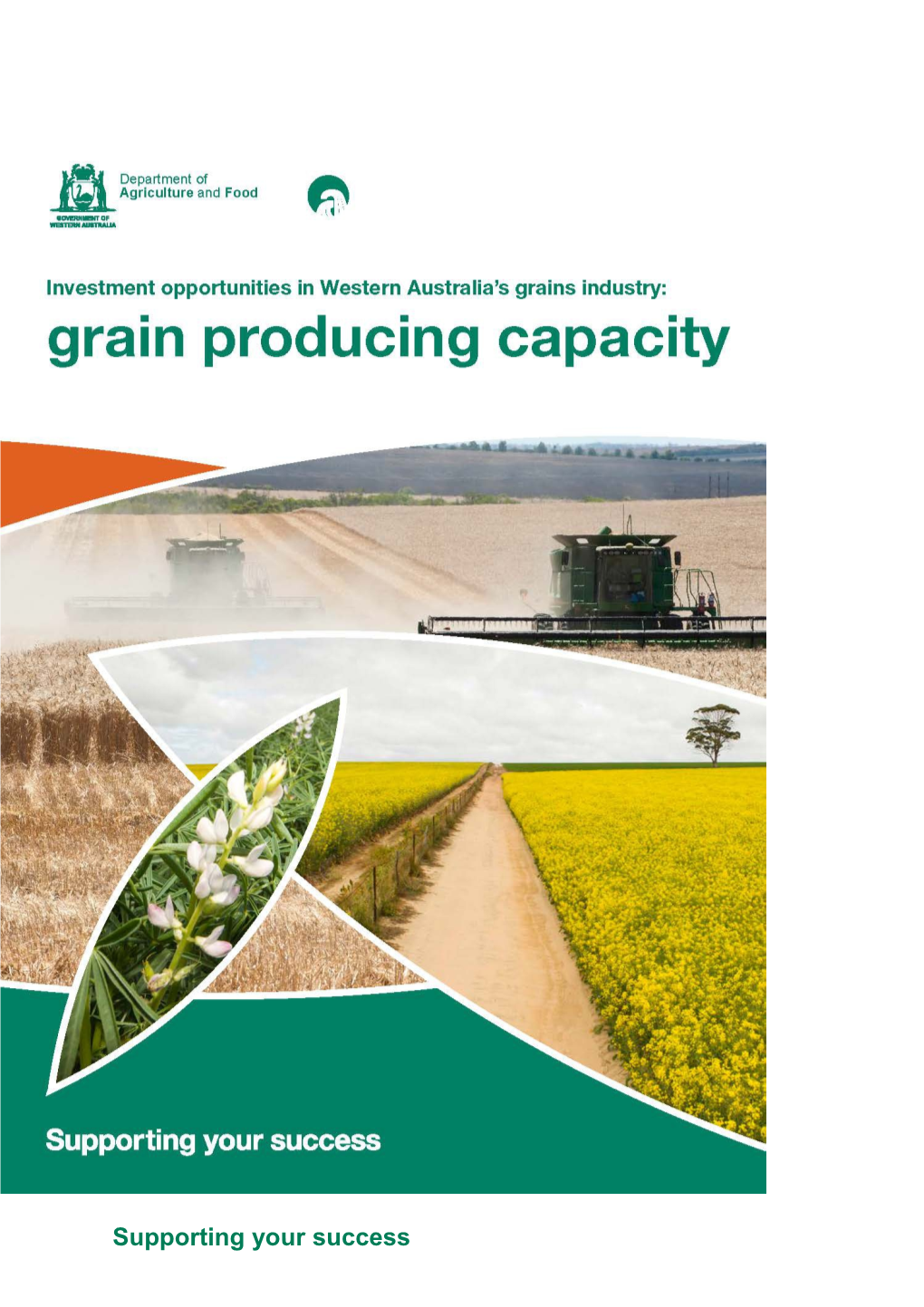 Investment Opportunities in Western Australia S Grains Industry: Grain Producing Land