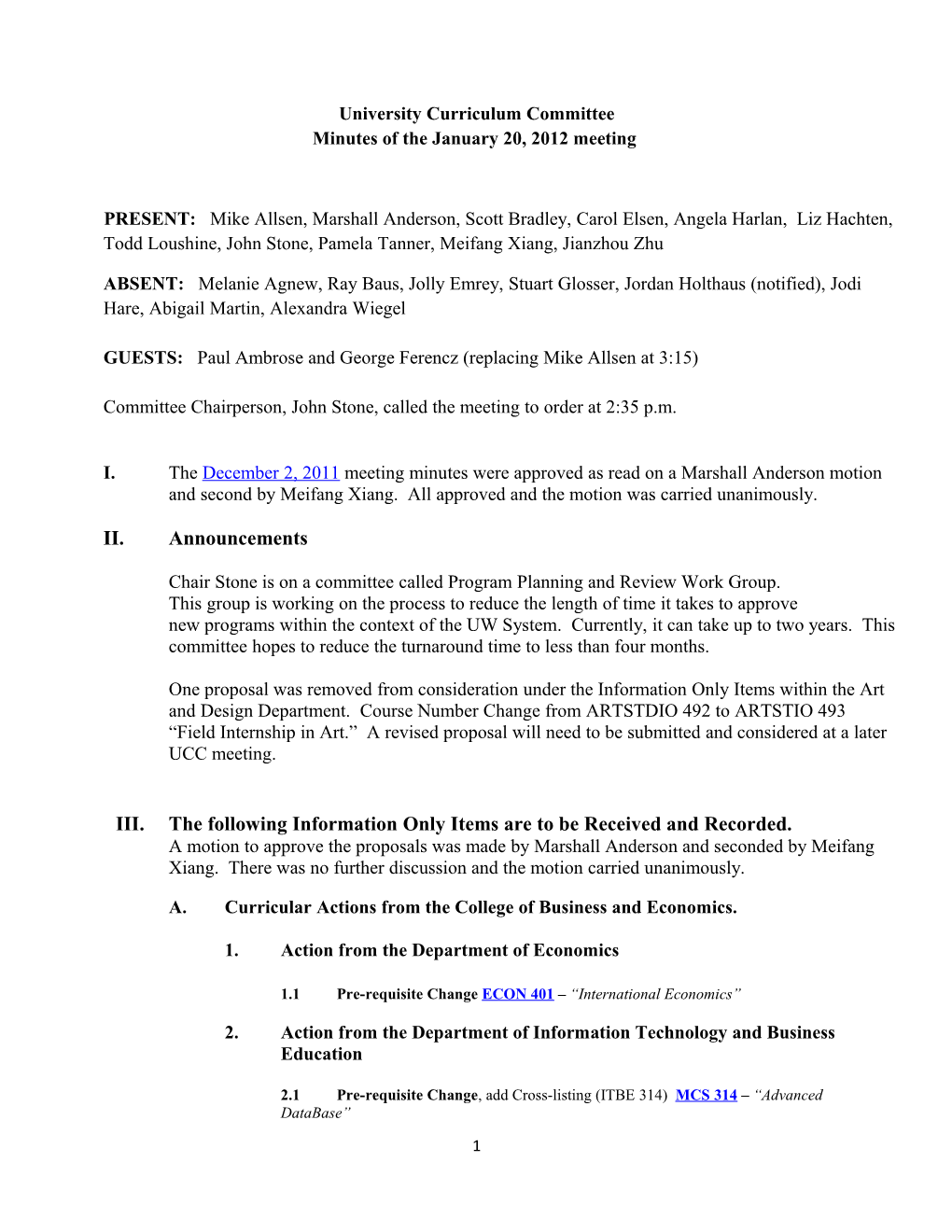 University Curriculum Committee Minutes of the January 20, 2012 Meeting