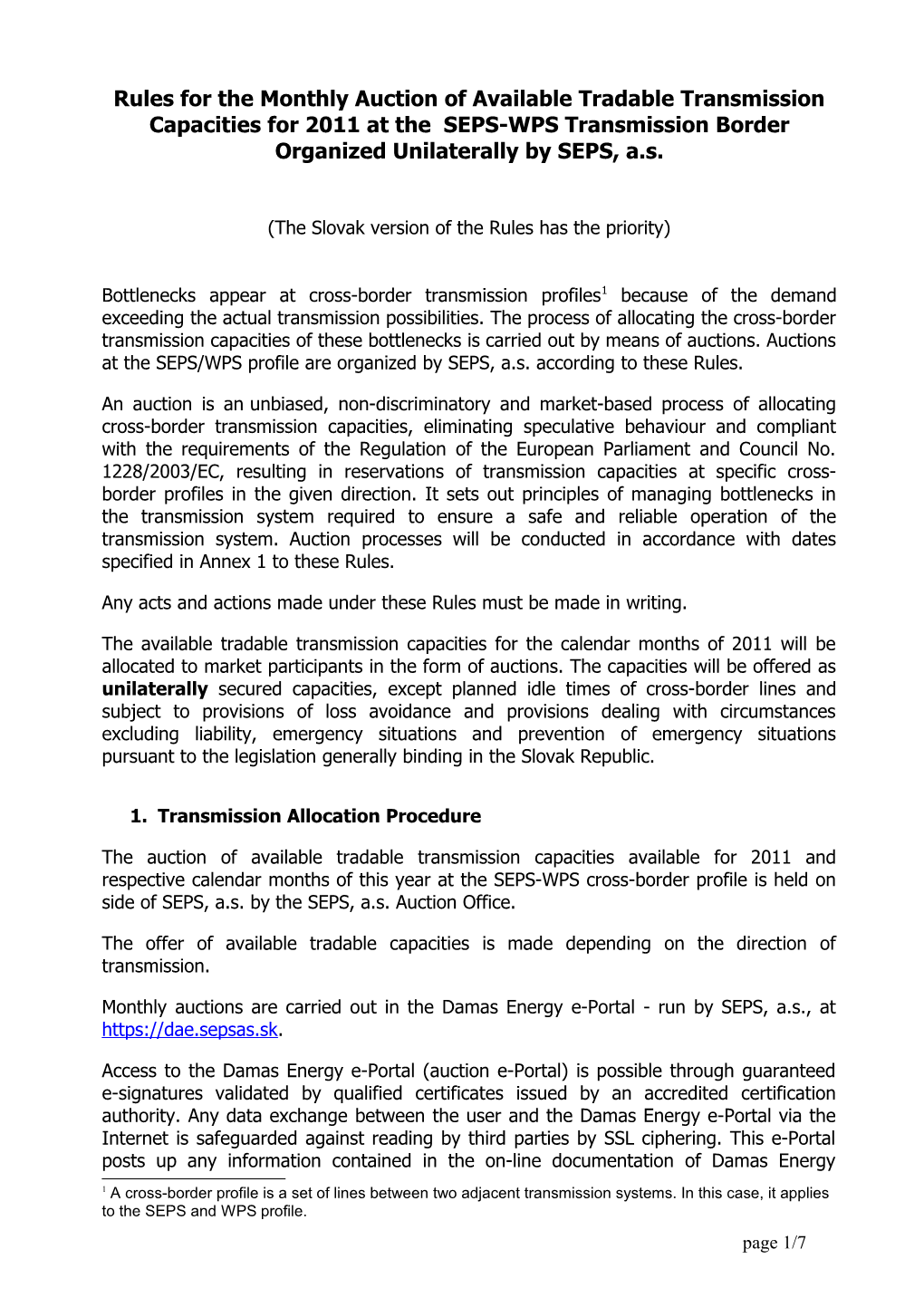 Rules for the 2006 Yearly Auction of Available Tradable Transmission Capacities at The