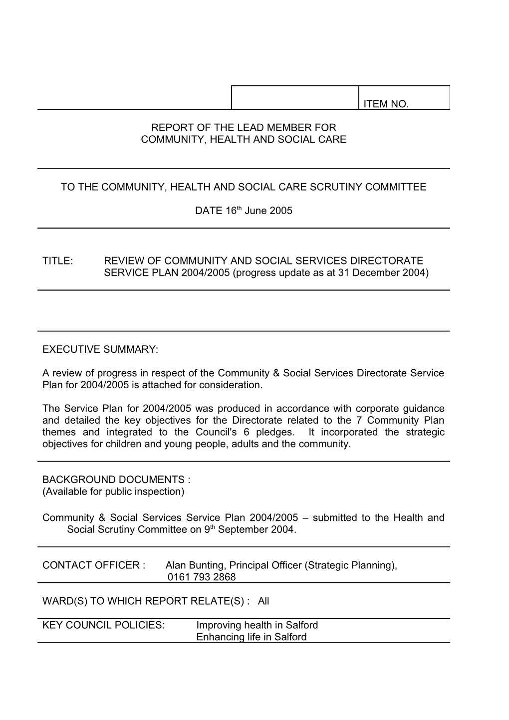 TITLE: REVIEW of COMMUNITY and SOCIAL SERVICES DIRECTORATE SERVICE PLAN 2004/2005 (Progress