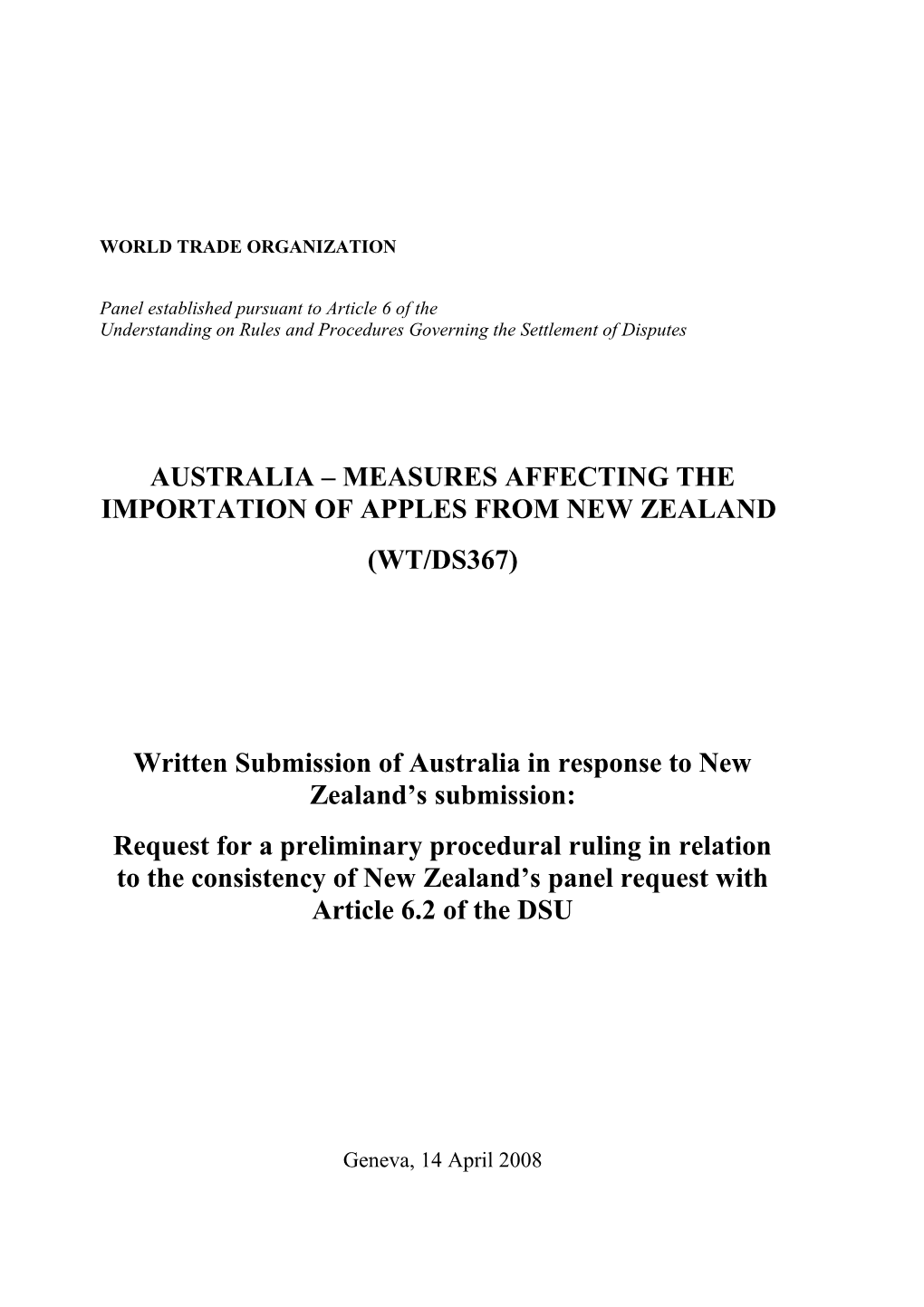 Australia – Measures Affecting The Importation Of Apples From New Zealand (Ds367)