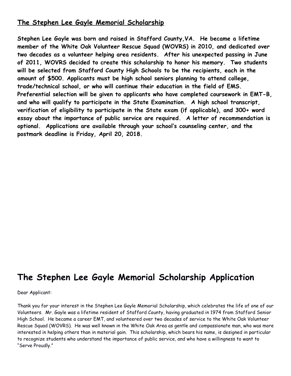 The Stephen Lee Gayle Memorial Scholarship