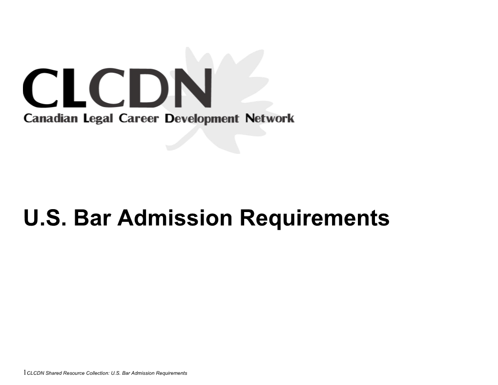 Bar Admission Requirements in Select U.S. Jurisdictions