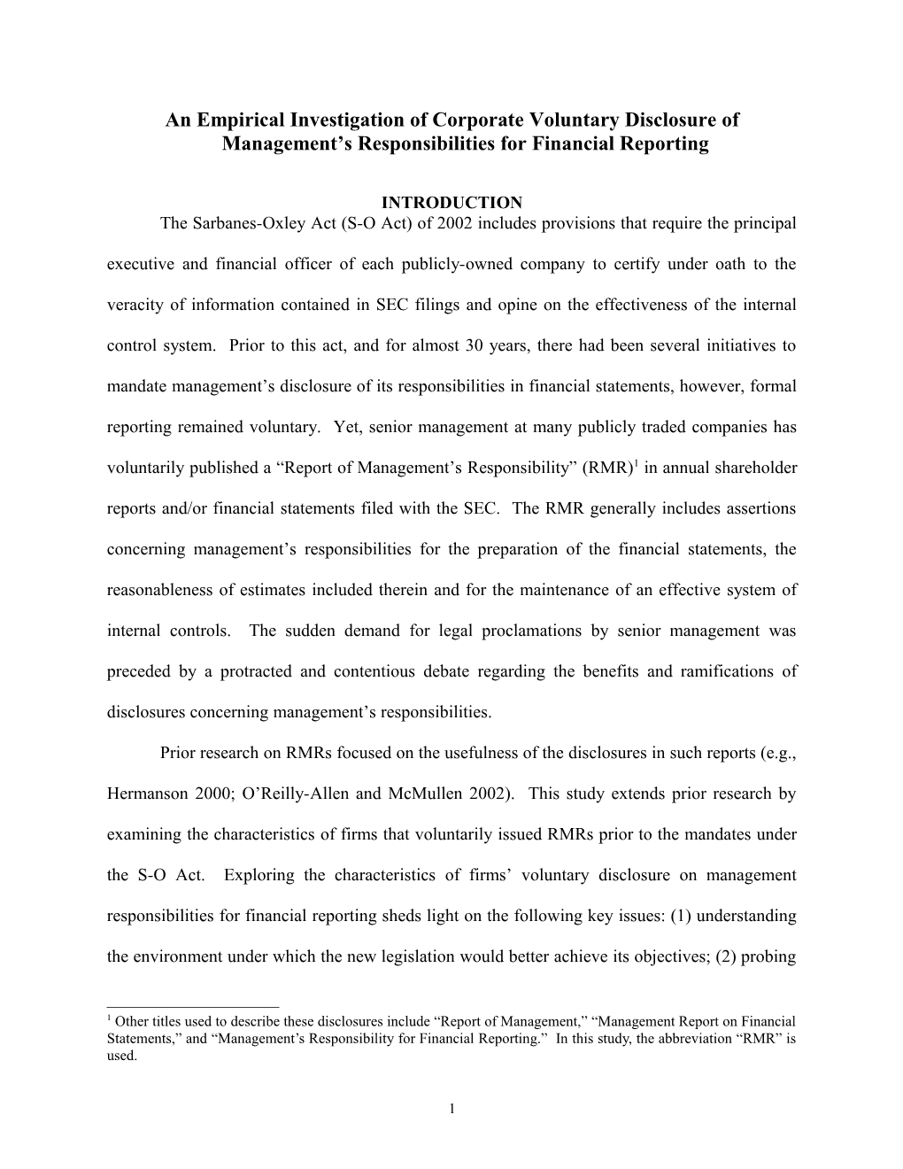 An Empirical Investigation of Corporate Voluntary Disclosure of Management S Responsibilities