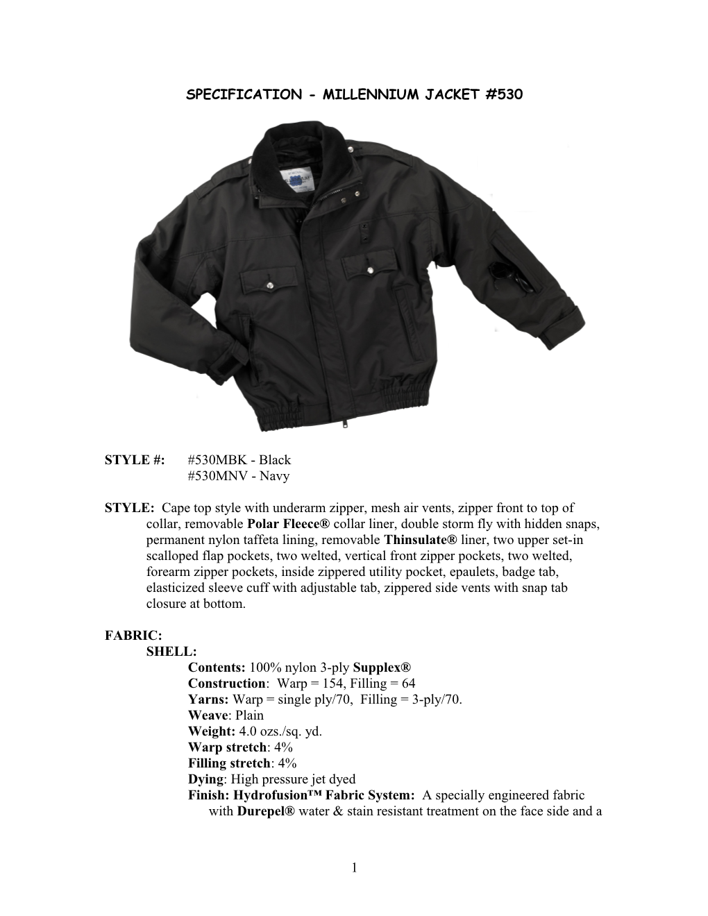 Specification - Millennium Police Jacket #530