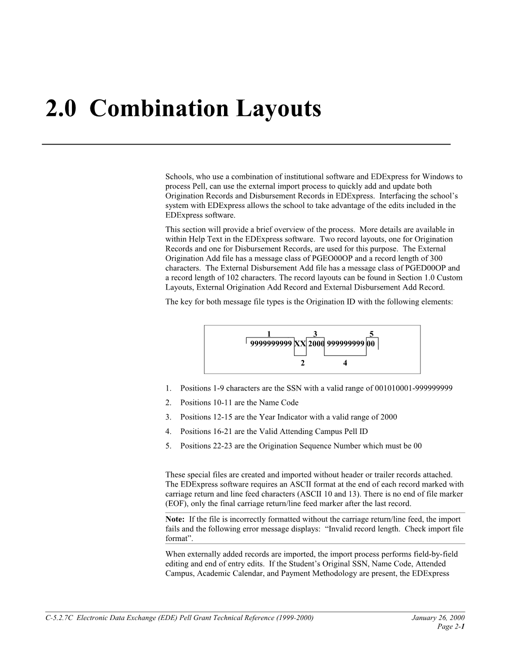 2.0 Combination Layouts
