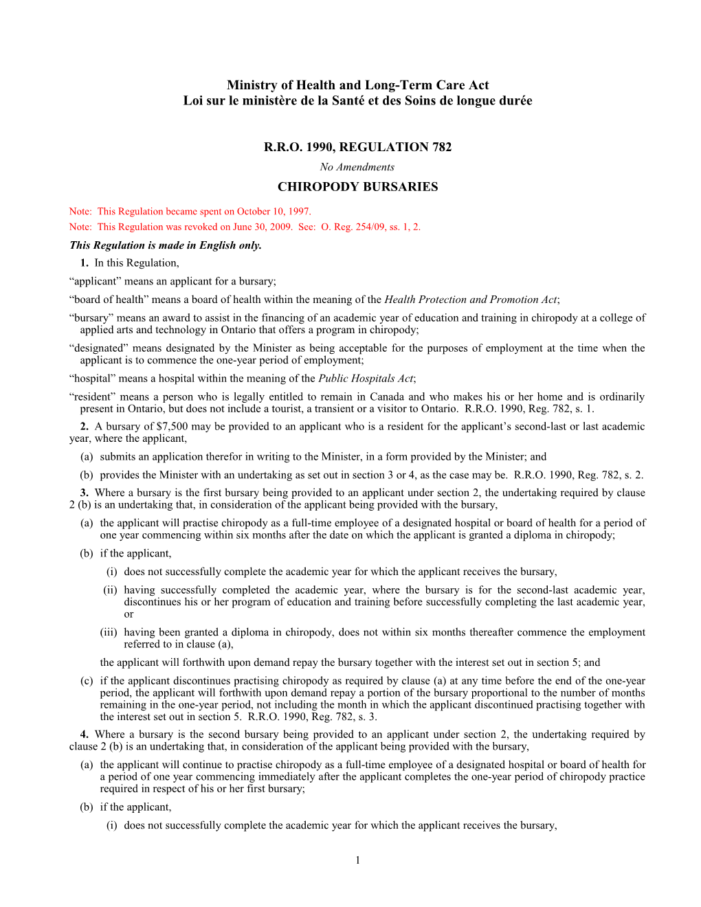 Ministry of Health and Long-Term Care Act - R.R.O. 1990, Reg. 782