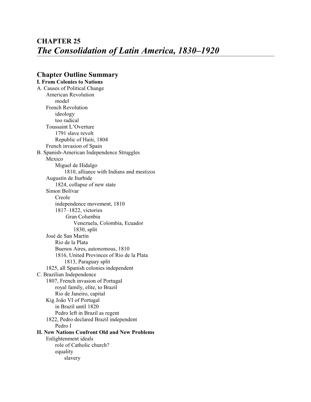 CHAPTER 25 the Consolidation of Latin America, 1830 1920