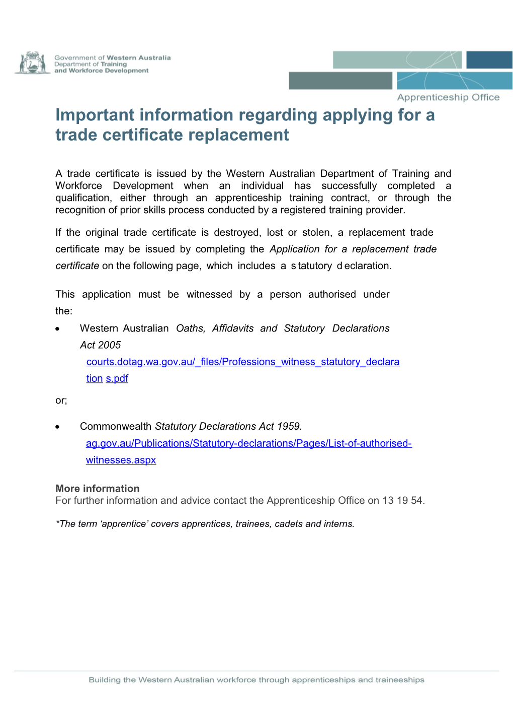 Important Information Regarding Applying for a Trade Certificate Replacement