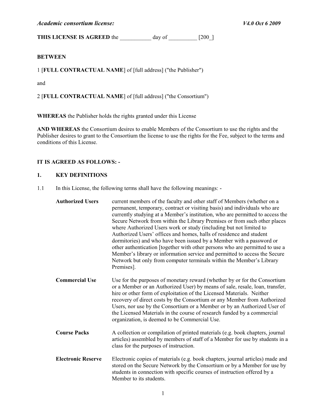 Academic Consortium License: V4.0 Oct 6 2009