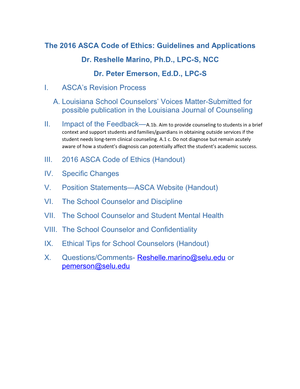The 2016 ASCA Code of Ethics: Guidelines and Applications