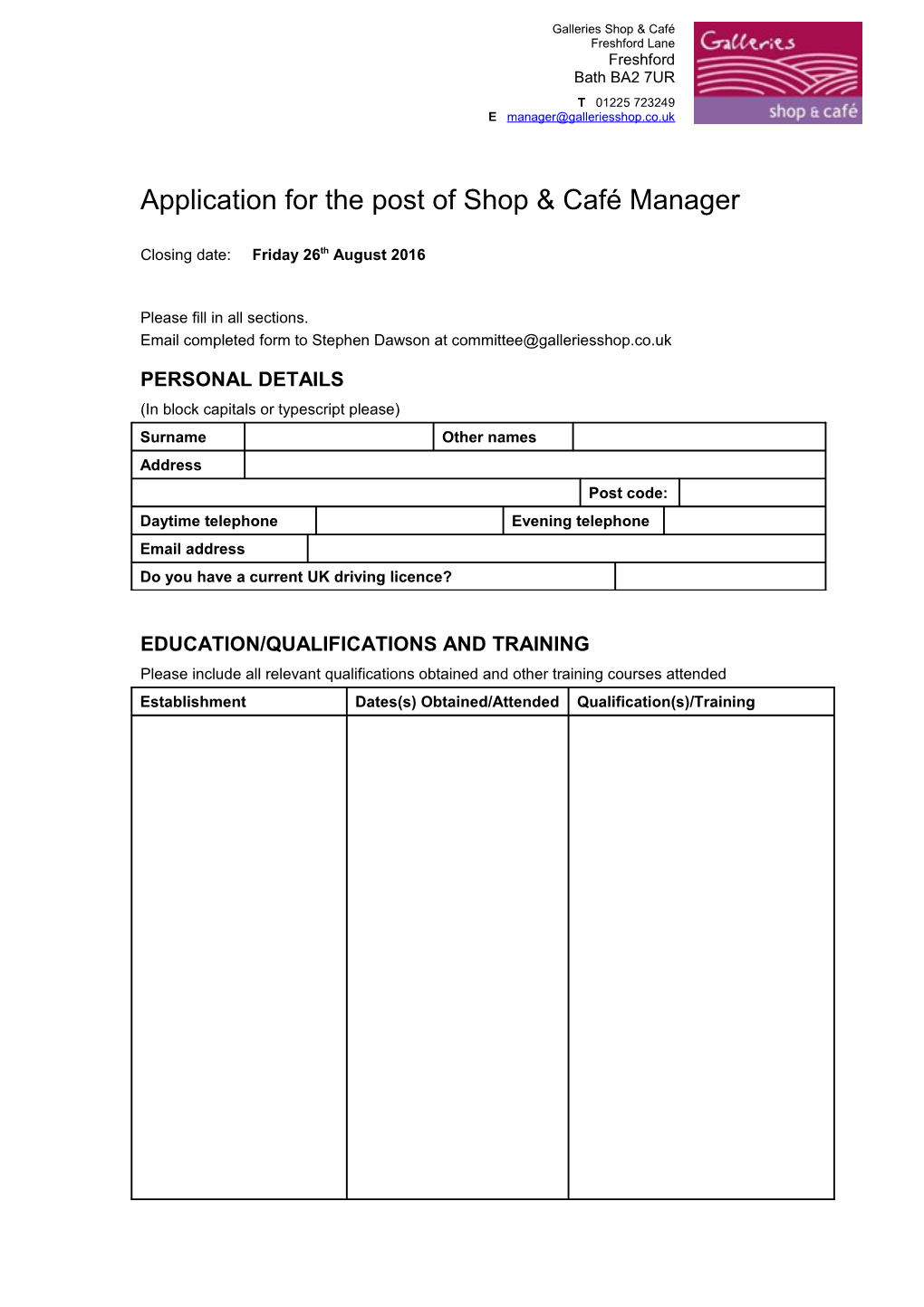 Application for the Post of Shop& Café Manager