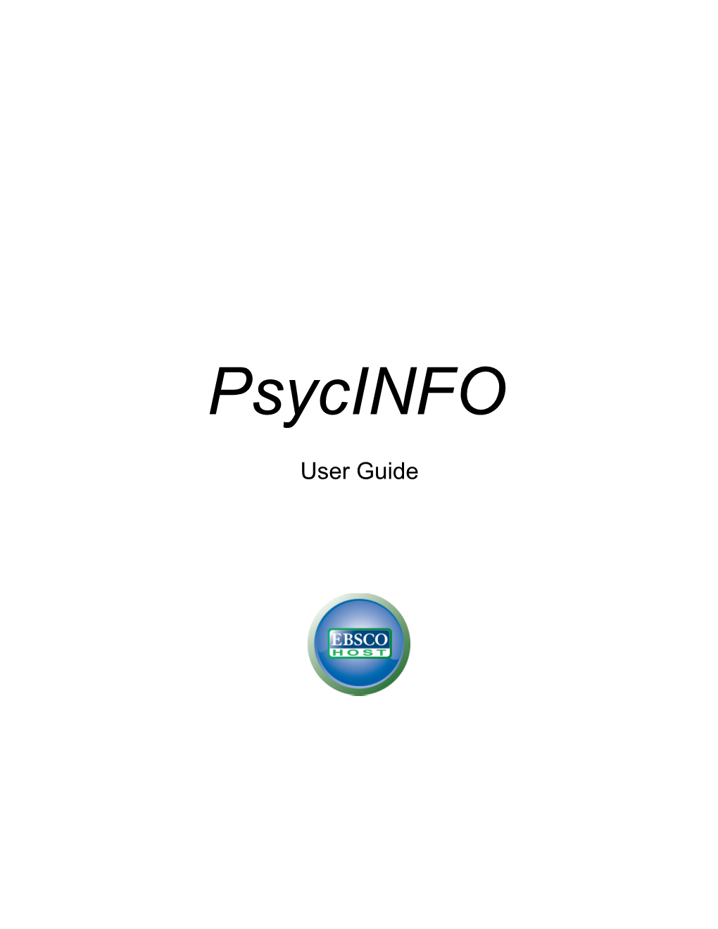 Page 1Ebscohost User Guide: Psycinfo August 2010