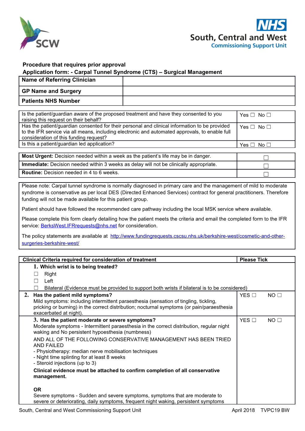 Procedure That Requires Prior Approval Application Form: - Carpal Tunnel Syndrome (CTS)