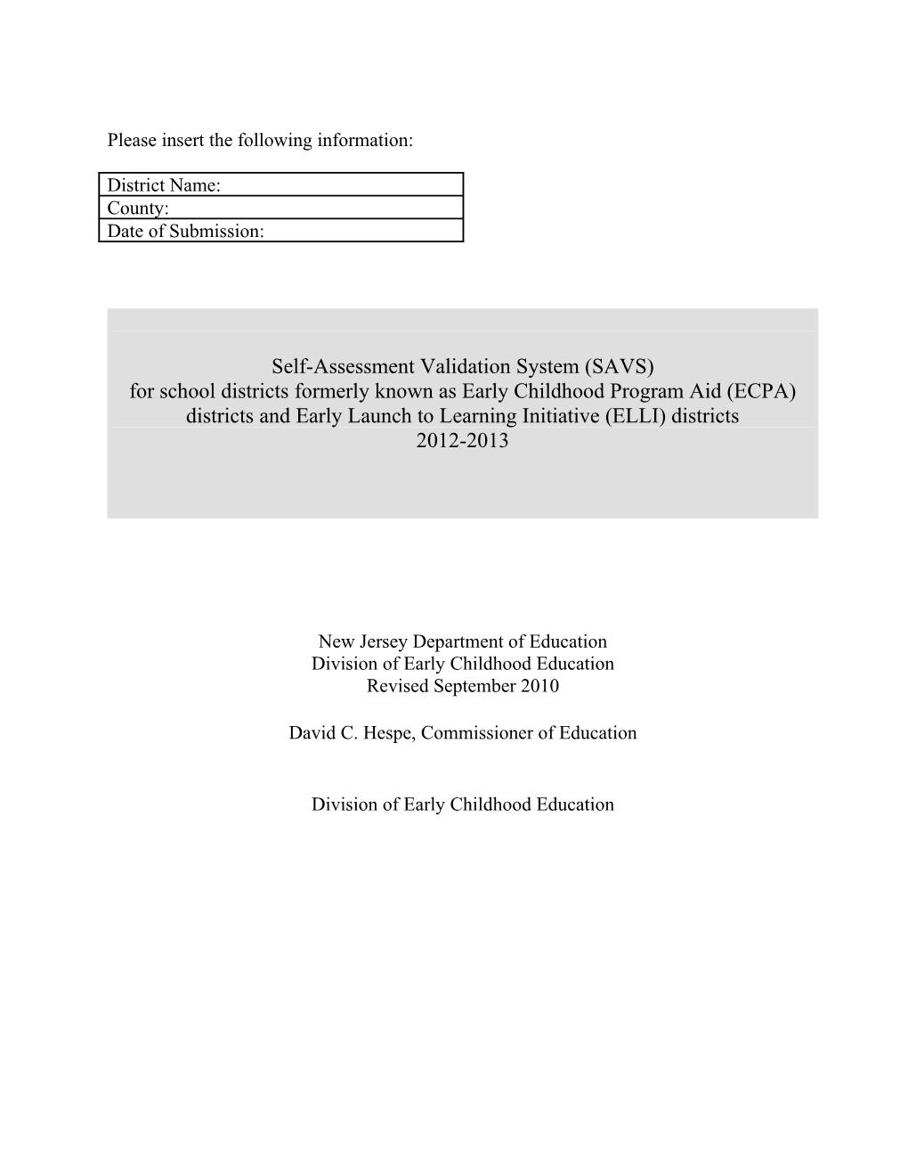 Self-Assessment Validation System s1