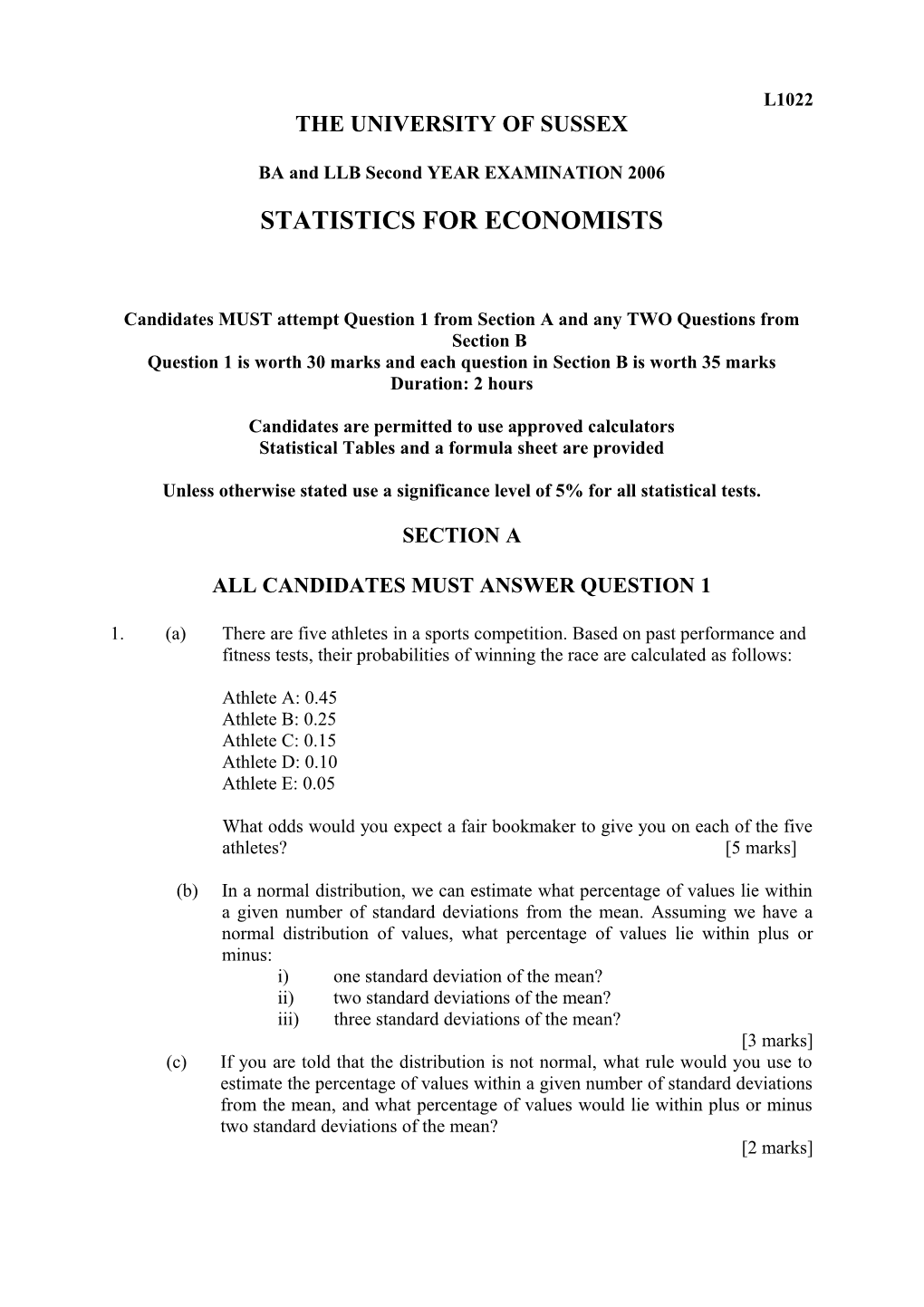Statistics for Economists Second Year Exam 2006