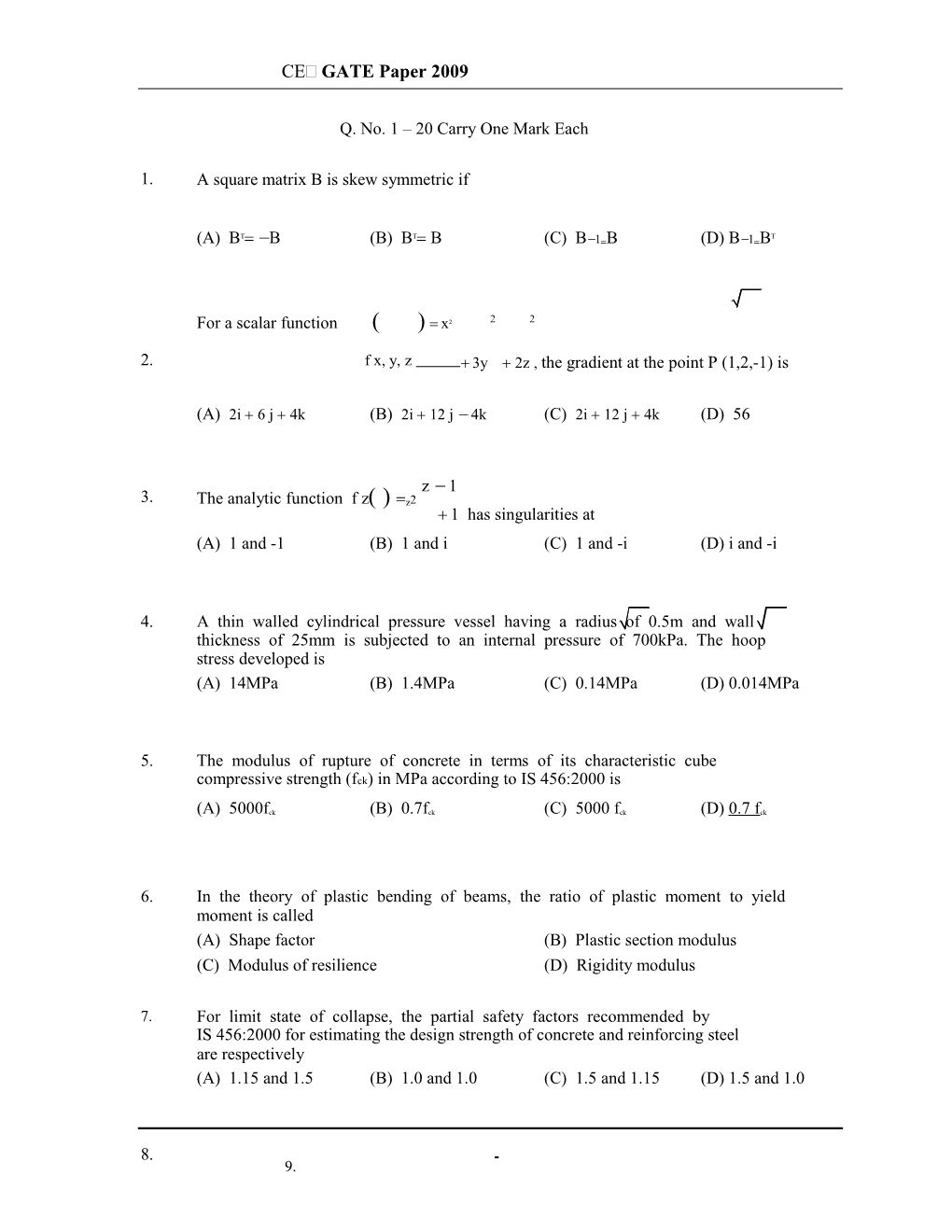 A Square Matrix B Is Skew Symmetric If