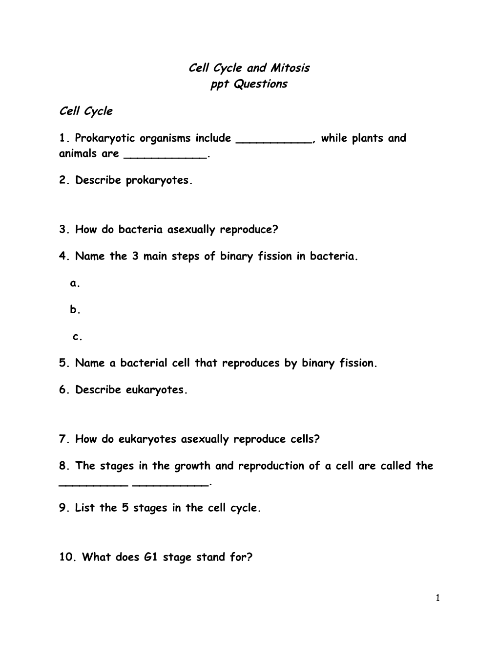 1. Prokaryotic Organisms Include ______, While Plants and Animals Are ______