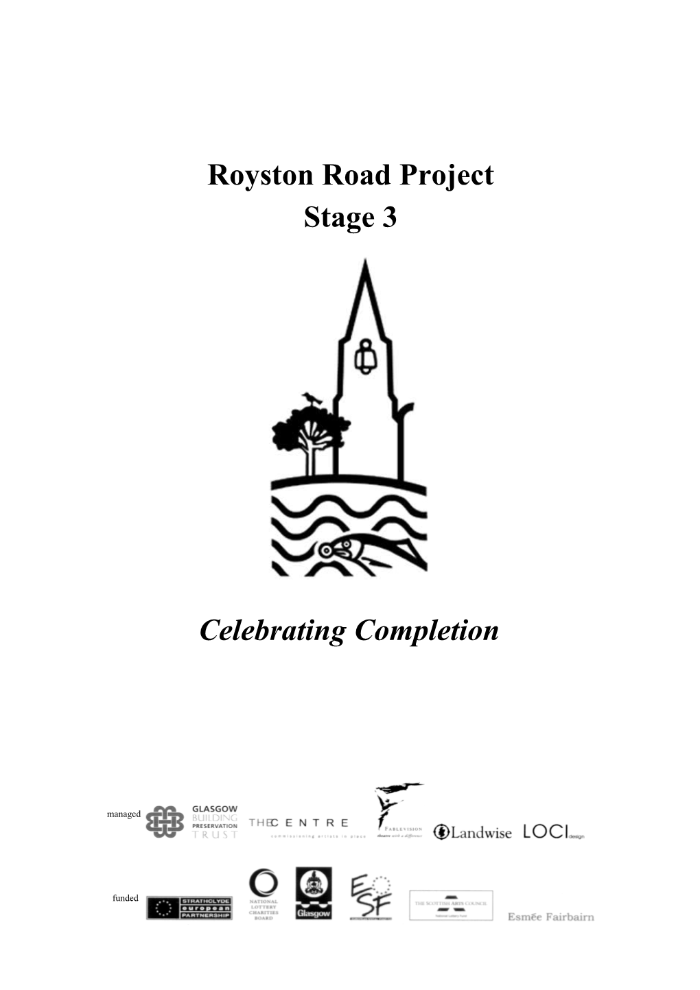 Royston Road Project