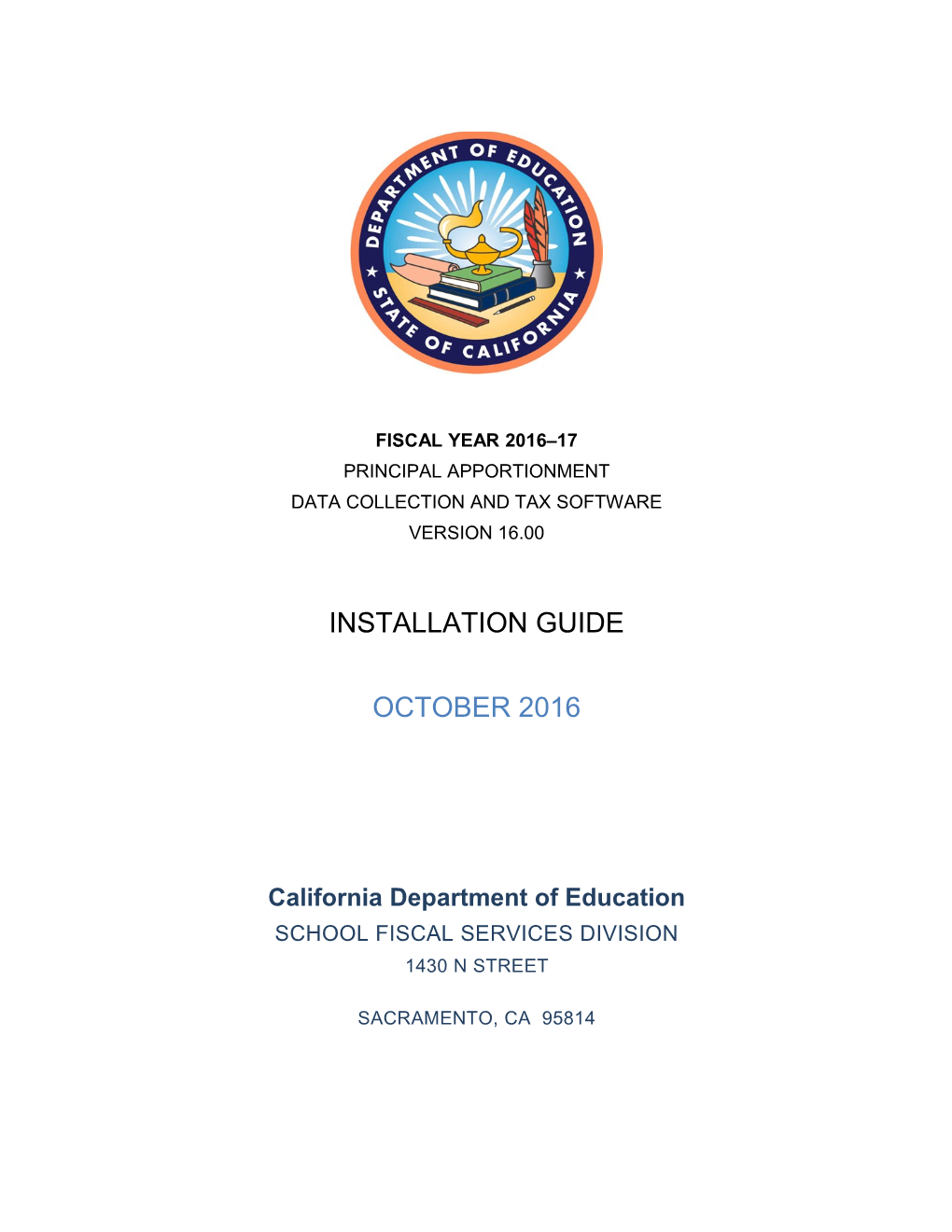 PA Software Install Guide, FY 2016-17 - Principal Apportionment (CA Dept Of Education)
