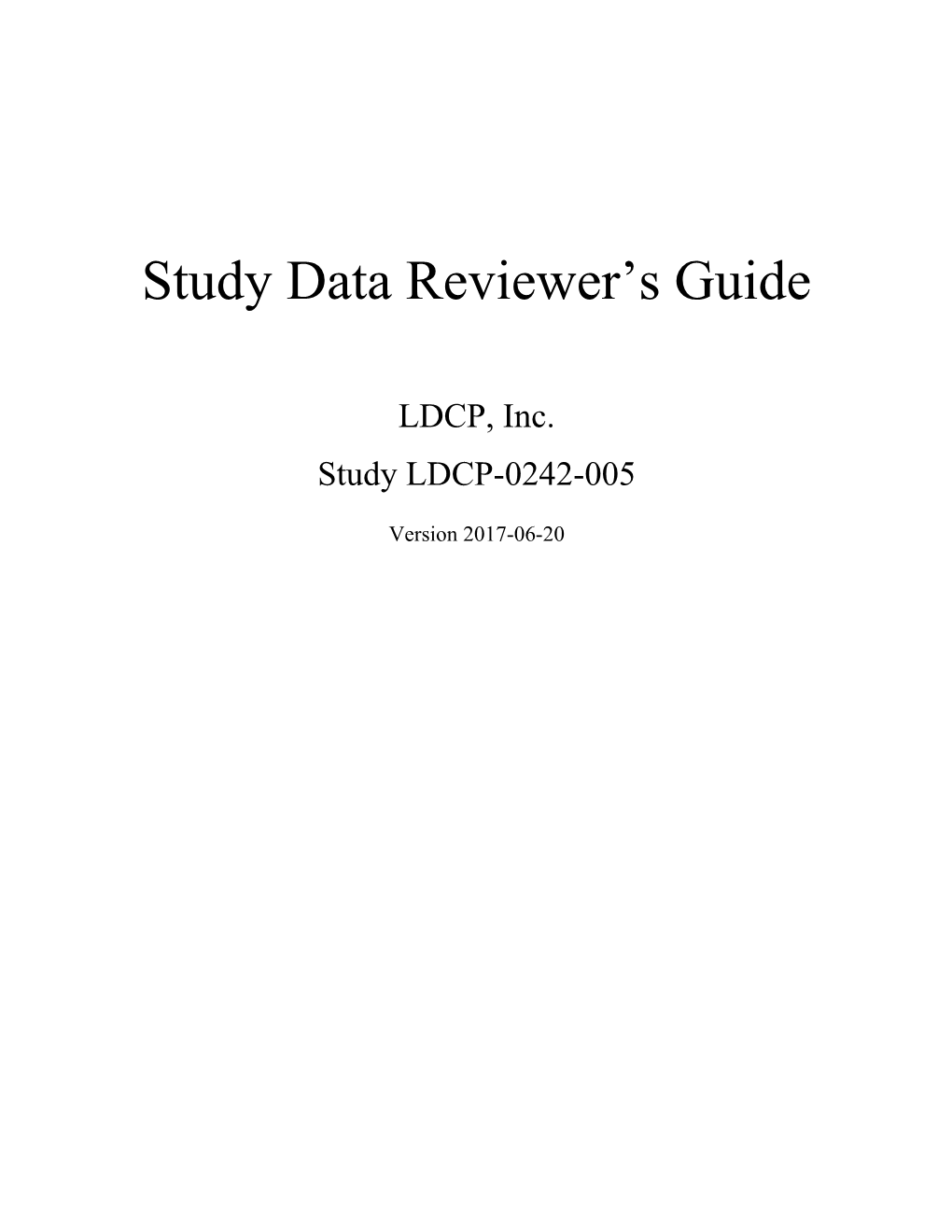 Study LDCP-0242-005 Study Data Reviewer S Guide