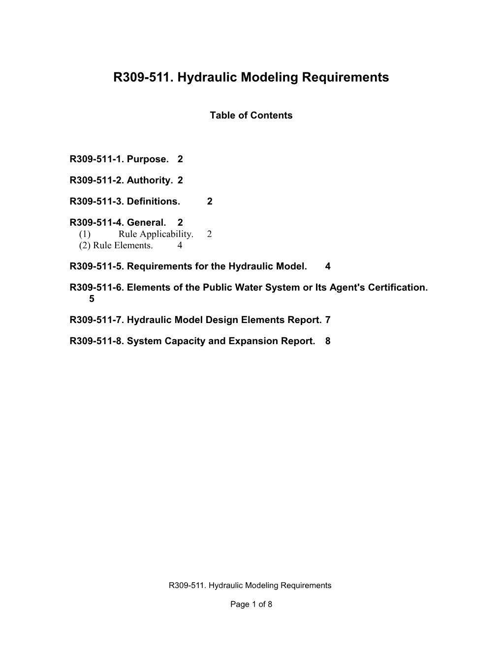R309-511. Hydraulic Modeling Requirements