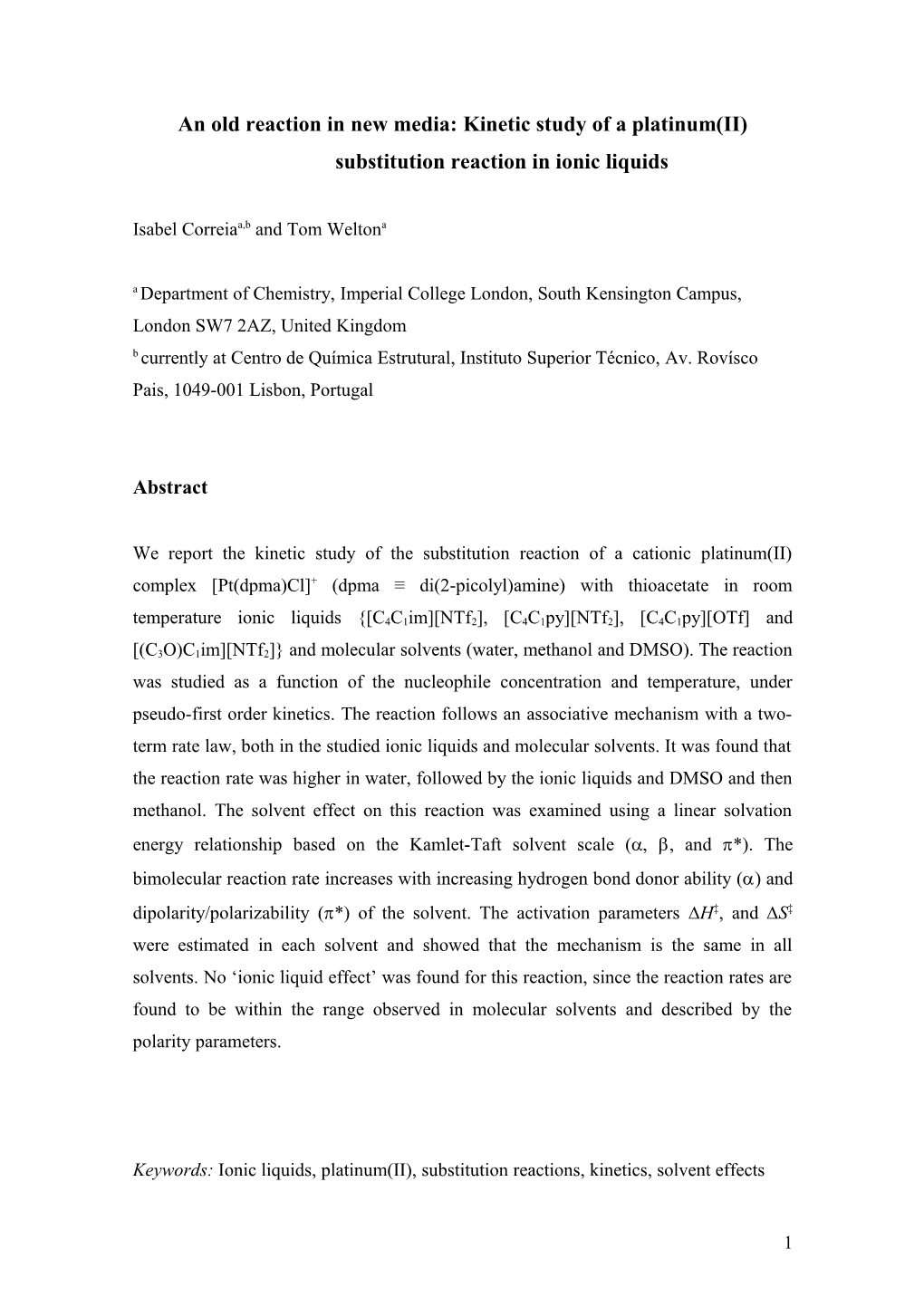 An Old Reaction in New Media: Kinetic Study of a Platinum(II) Substitution Reaction In