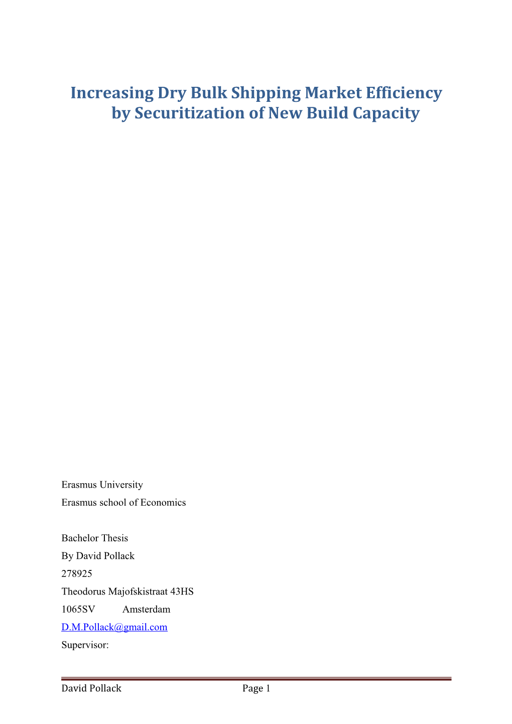 Increasing Dry Bulk Shipping Market Efficiency by Securitization of New Build Capacity