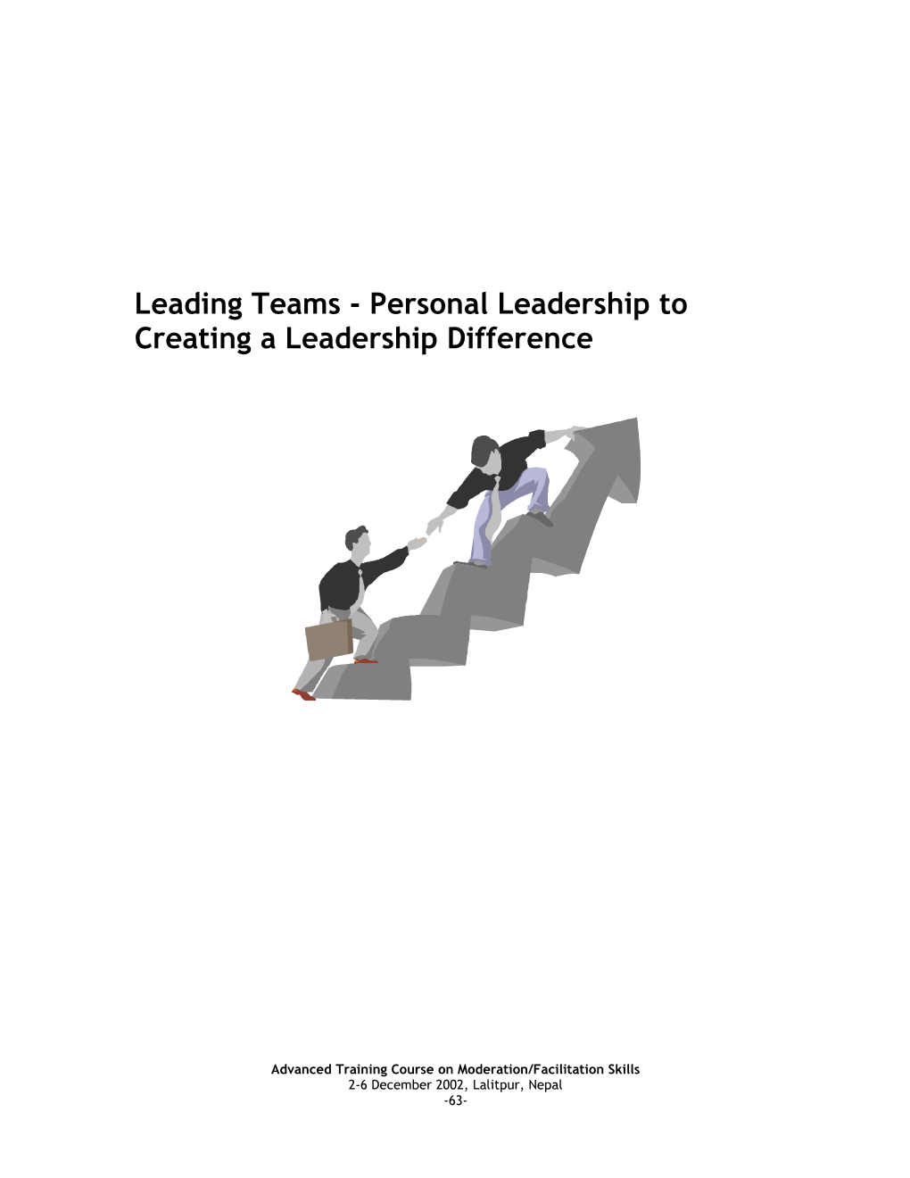 Leading Teams - Personal Leadership to Creating a Leadership Difference
