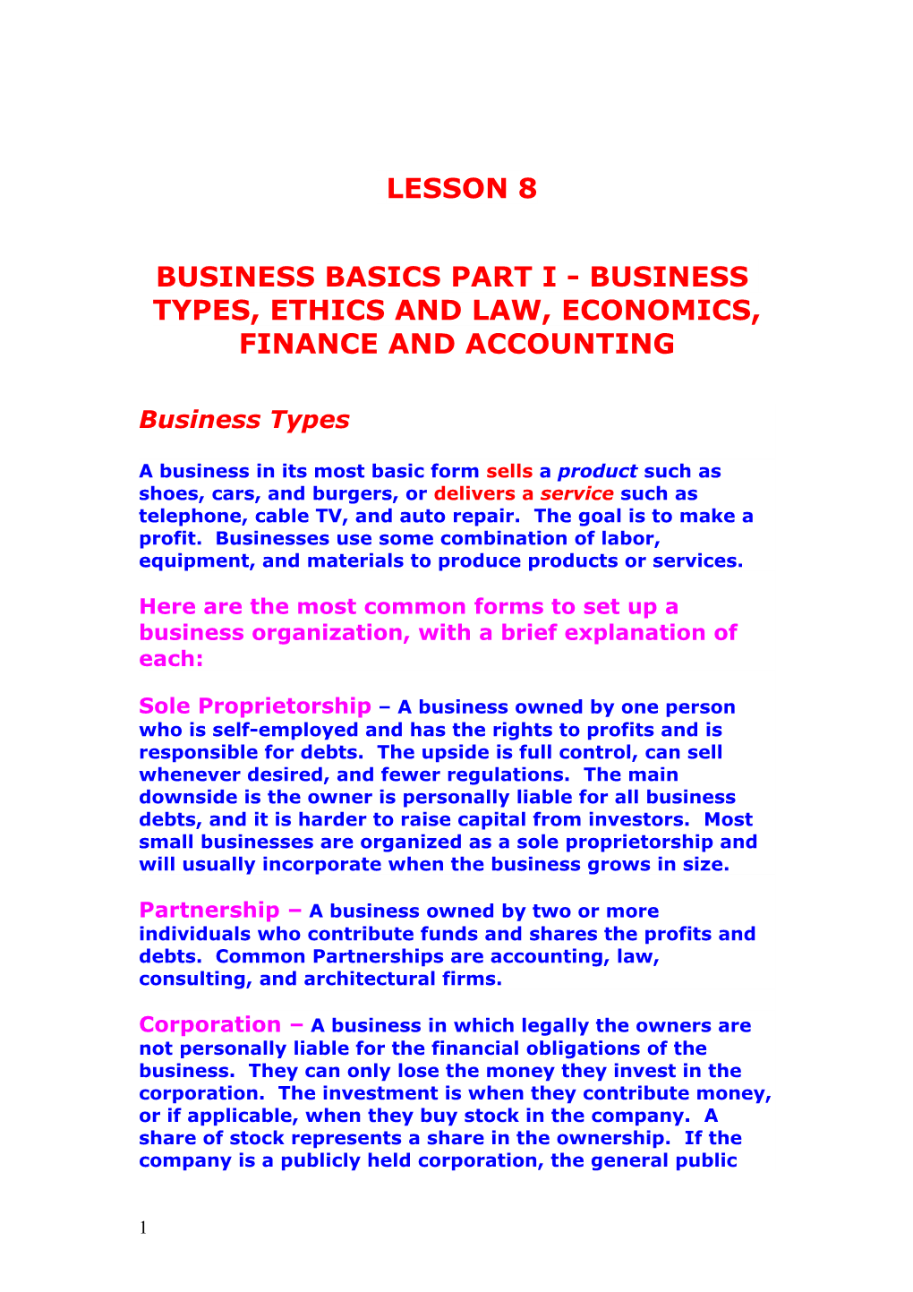 Business Basics Part I - Business Types, Ethics and Law, Economics, Finance and Accounting
