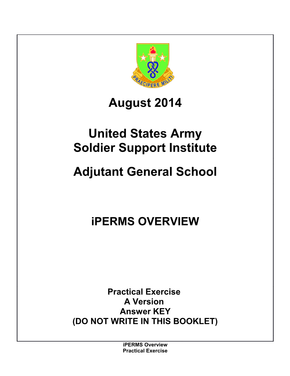 United States Army Soldier Support Institute