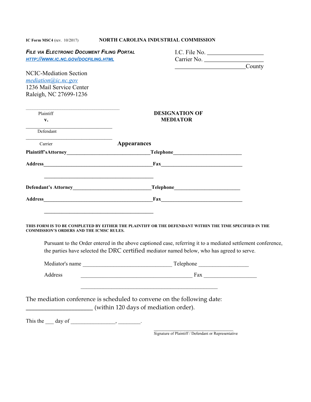 IC Form MSC4 (Rev. 10/2017) NORTH CAROLINA INDUSTRIAL COMMISSION