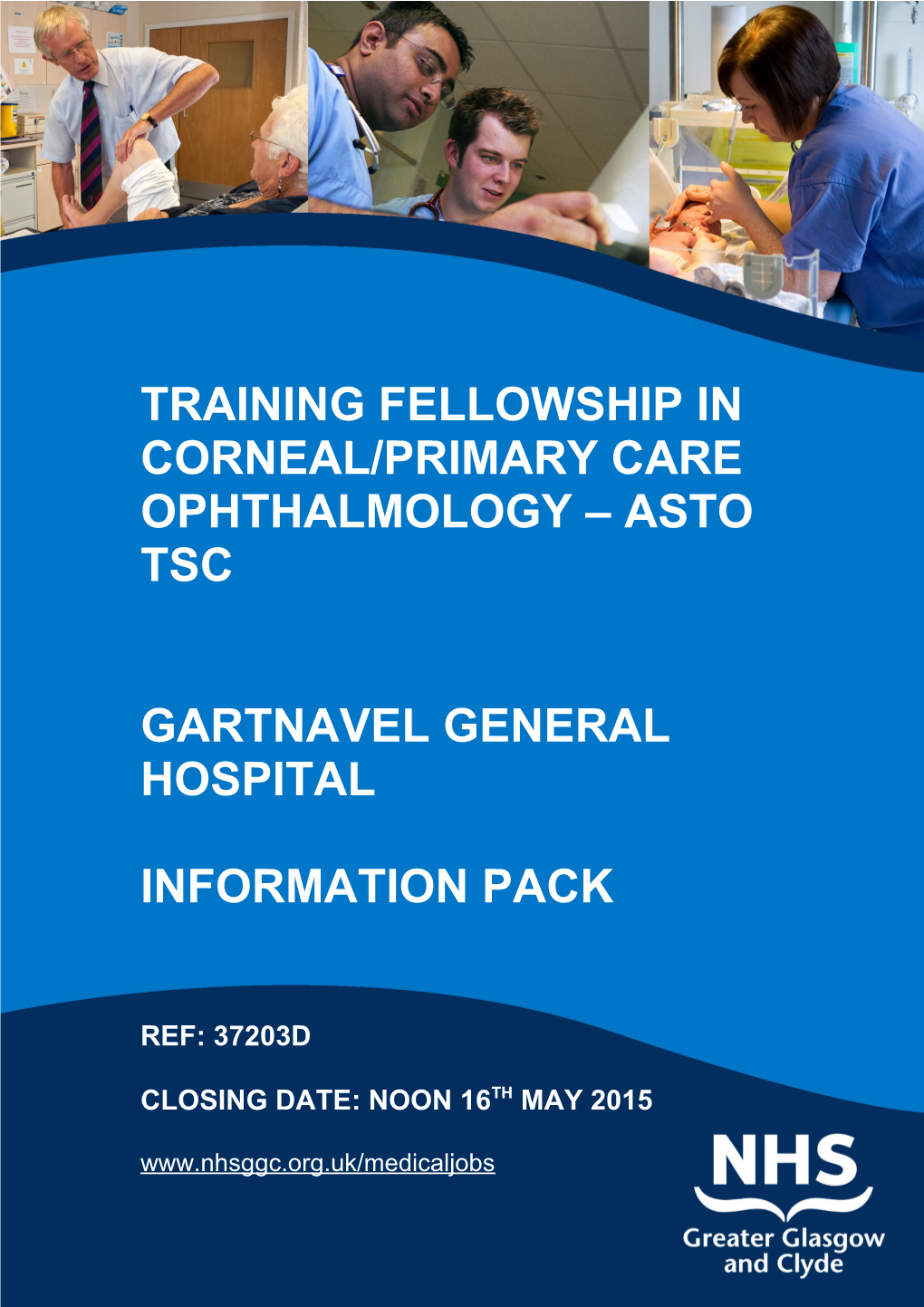 Training Fellowship in Corneal/Primary Care Ophthalmology Asto Tsc