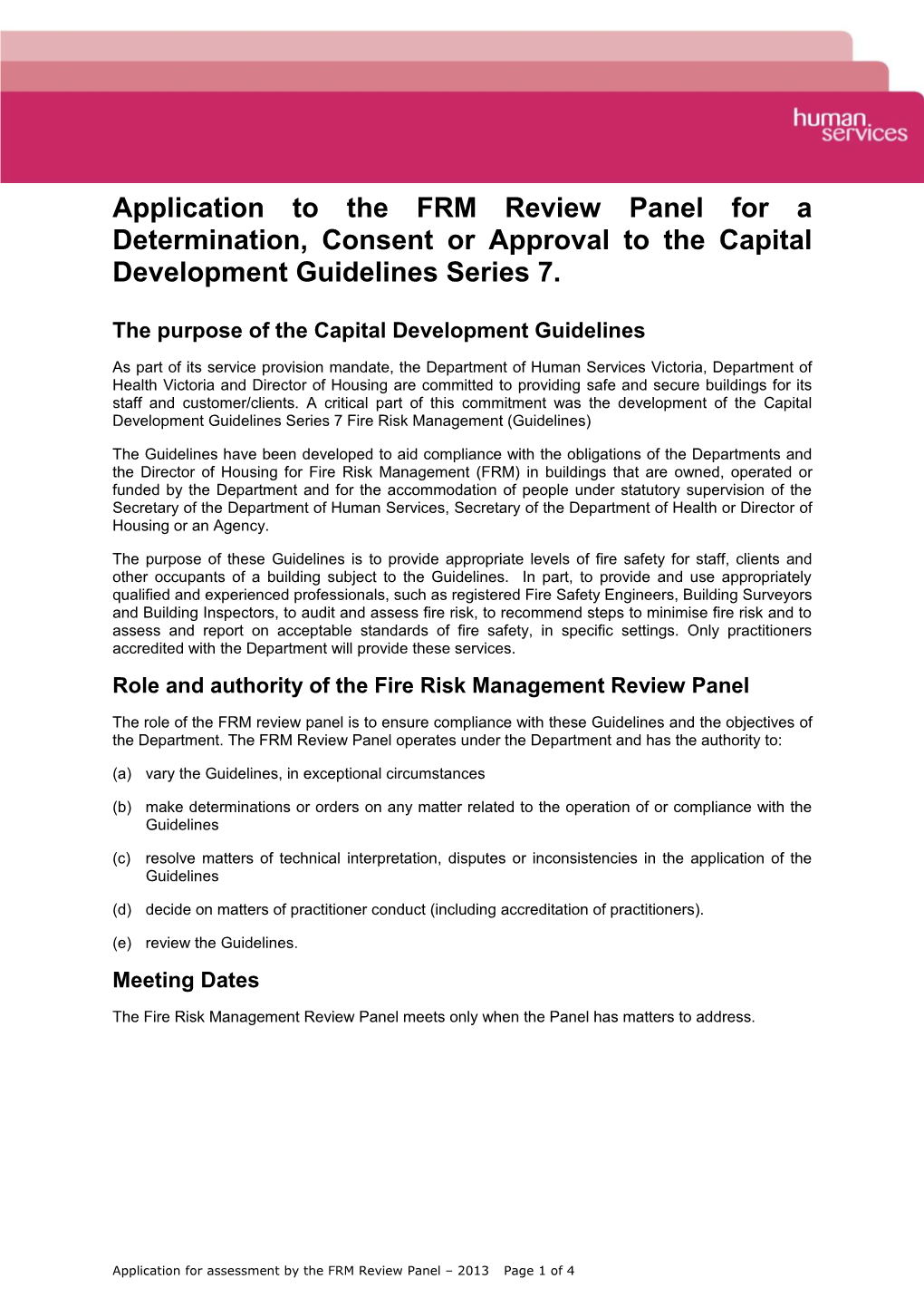 The Purpose of the Capital Development Guidelines