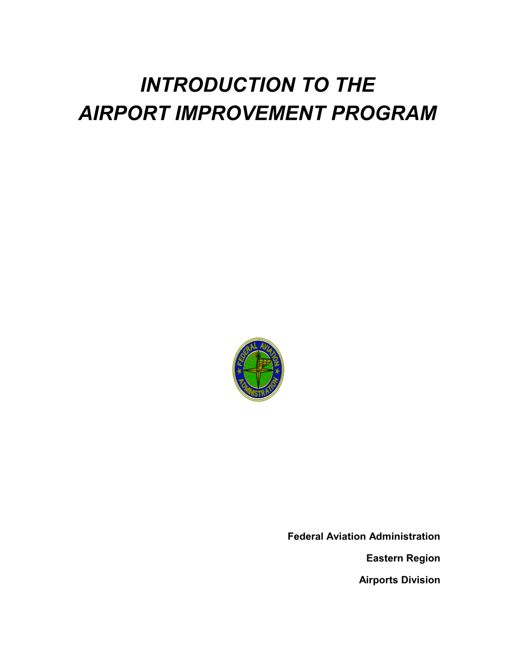 Introduction to the Airport Improvement Program