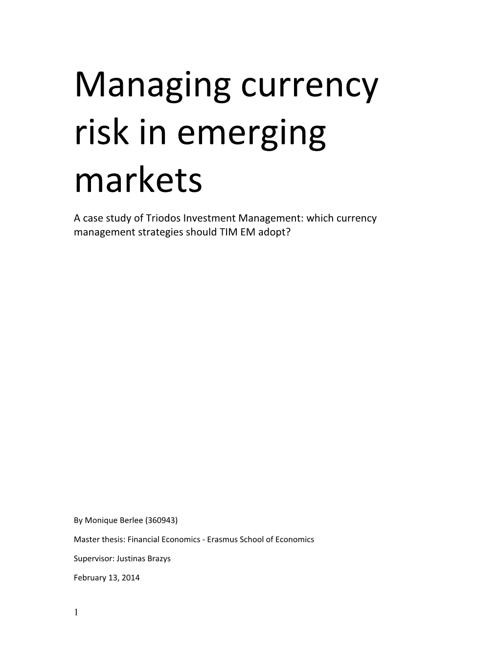 Managing Currency Risk in Emerging Markets