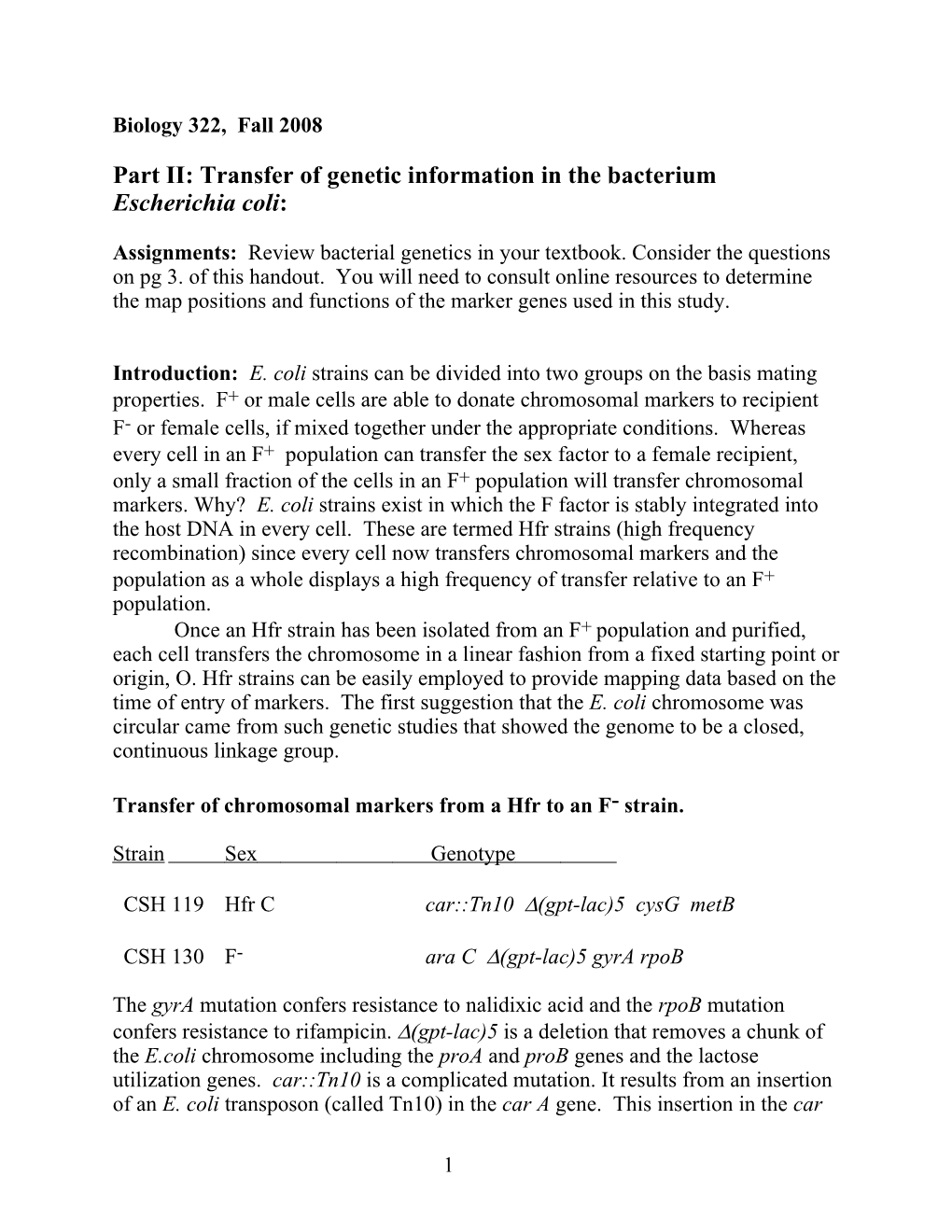 Part II: Transfer of Genetic Information in the Bacterium Escherichia Coli